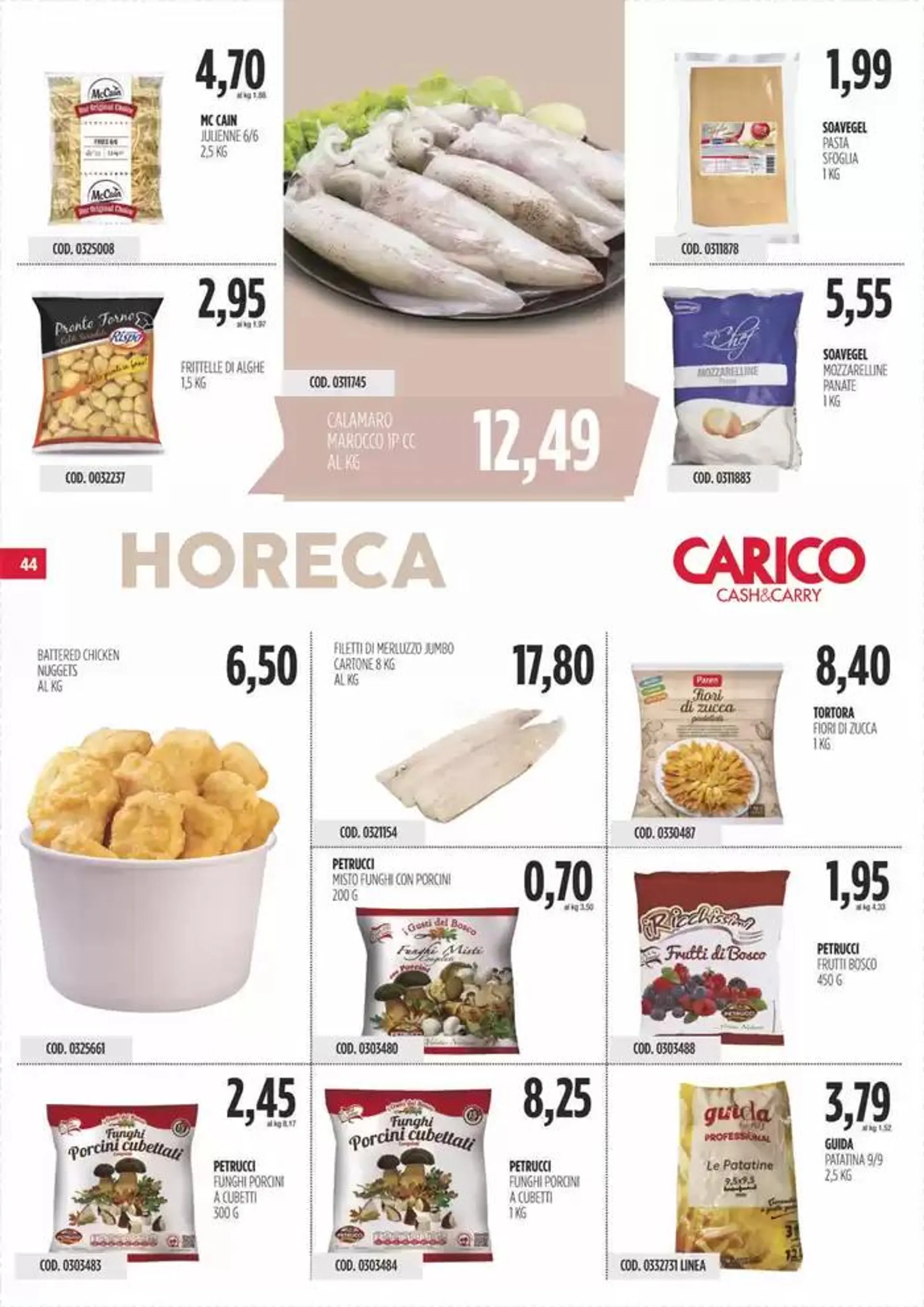 Offerte Carico Cash & Carry da 22 aprile a 7 maggio di 2025 - Pagina del volantino 44