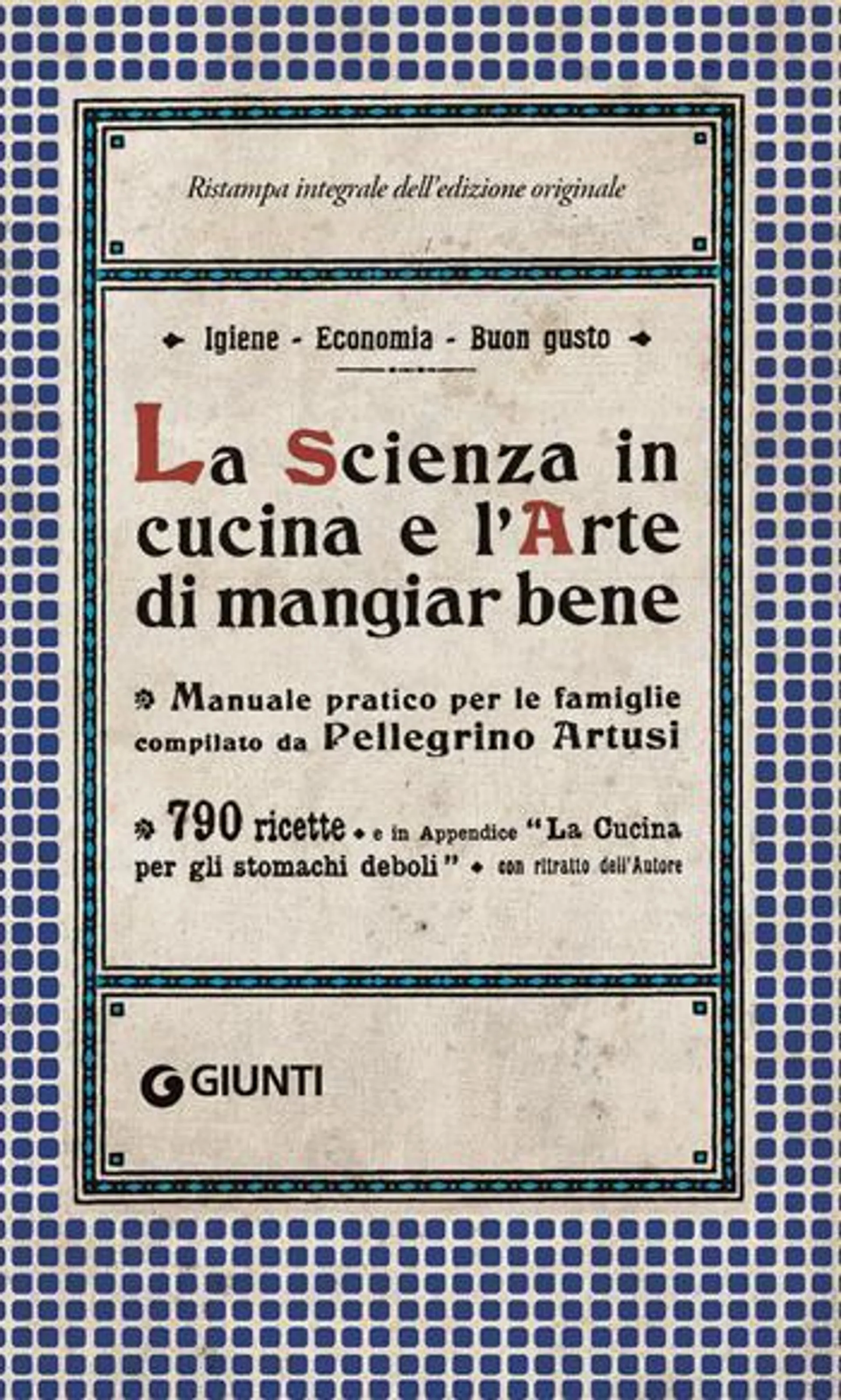 La scienza in cucina e l'arte di mangiar bene