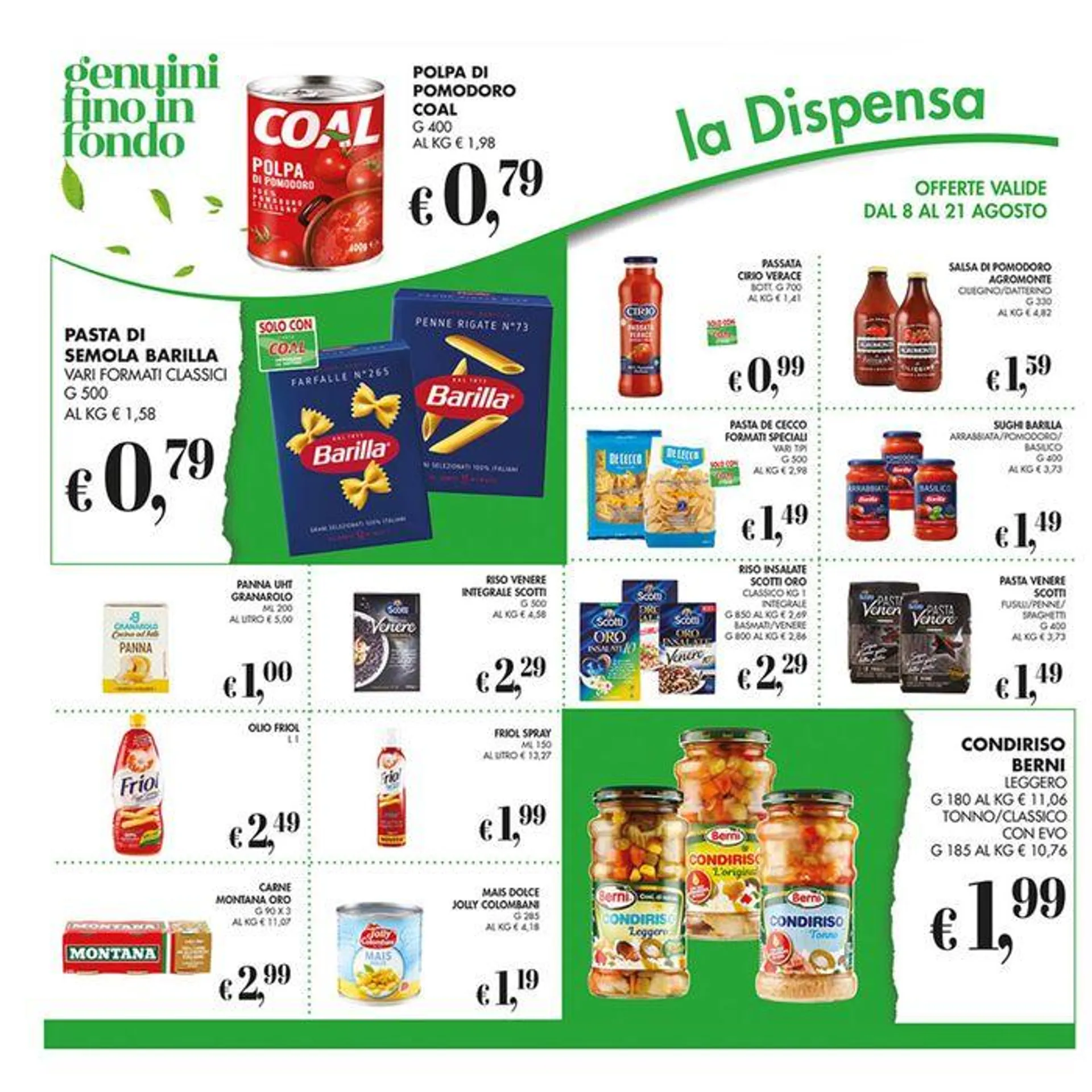 Offerte valide dall 8 al 21 agosto - 18