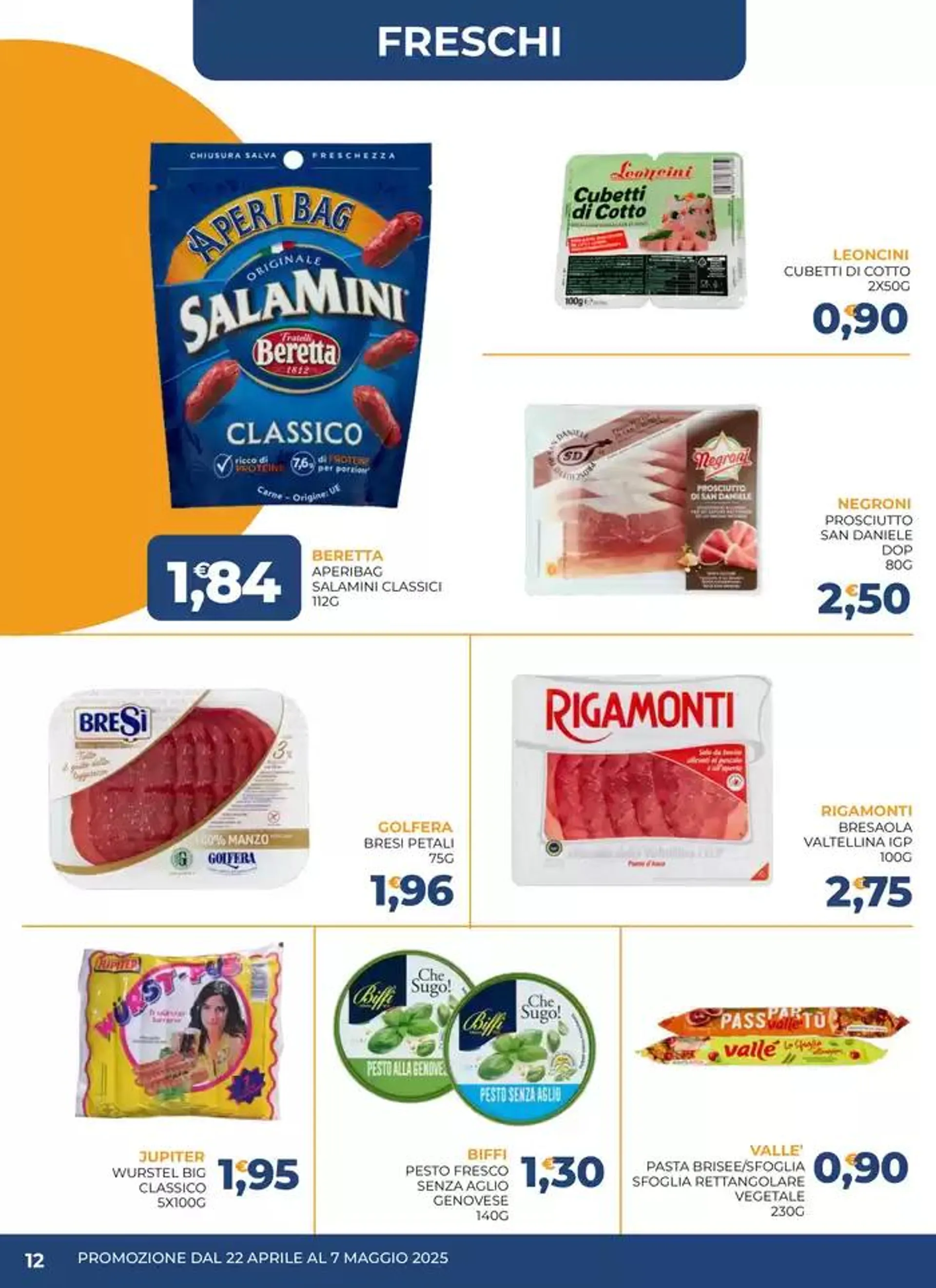 Promozione dal 22 aprile al 7 maggio  da 22 aprile a 7 maggio di 2025 - Pagina del volantino 12