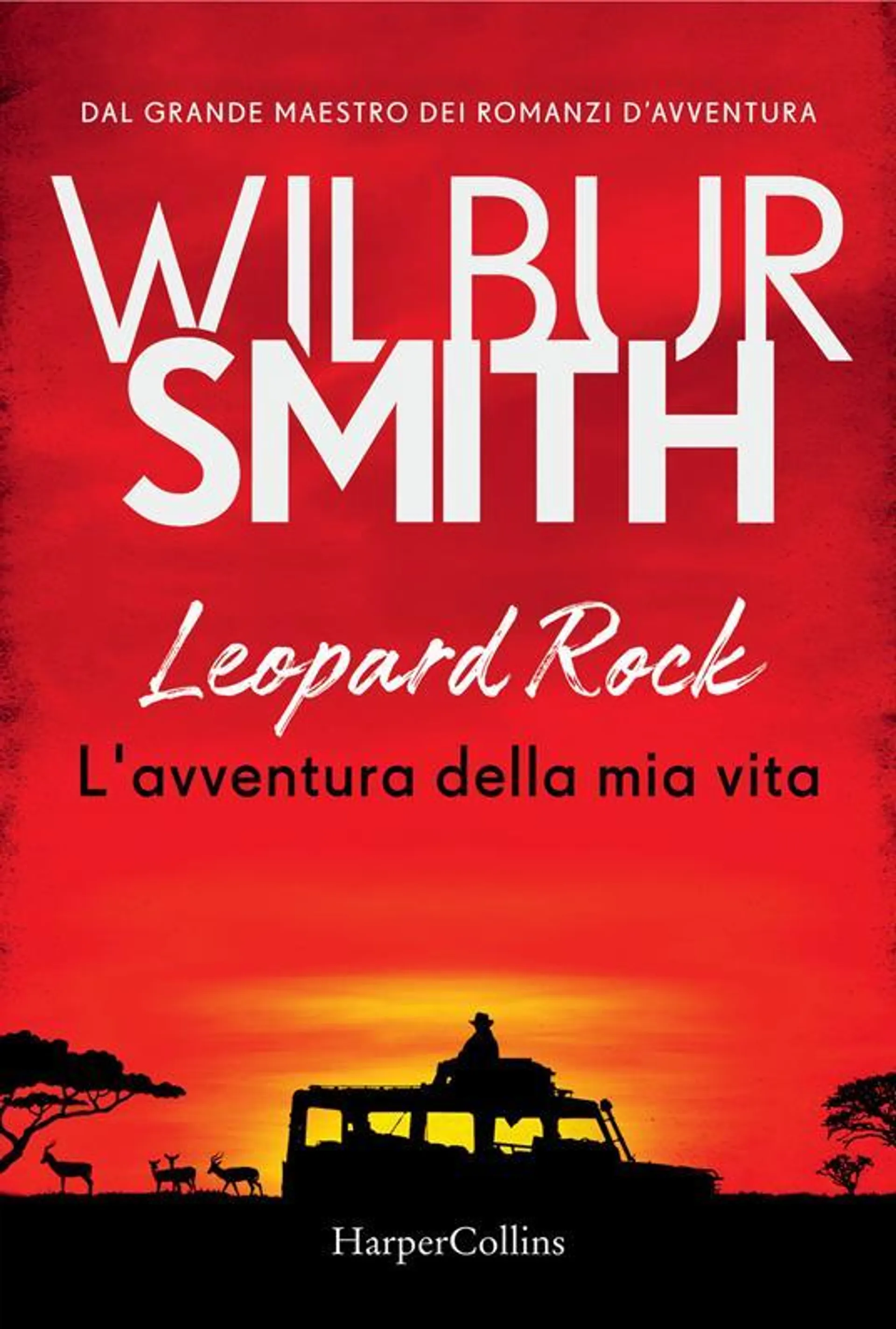 Leopard Rock. L'avventura della mia vita