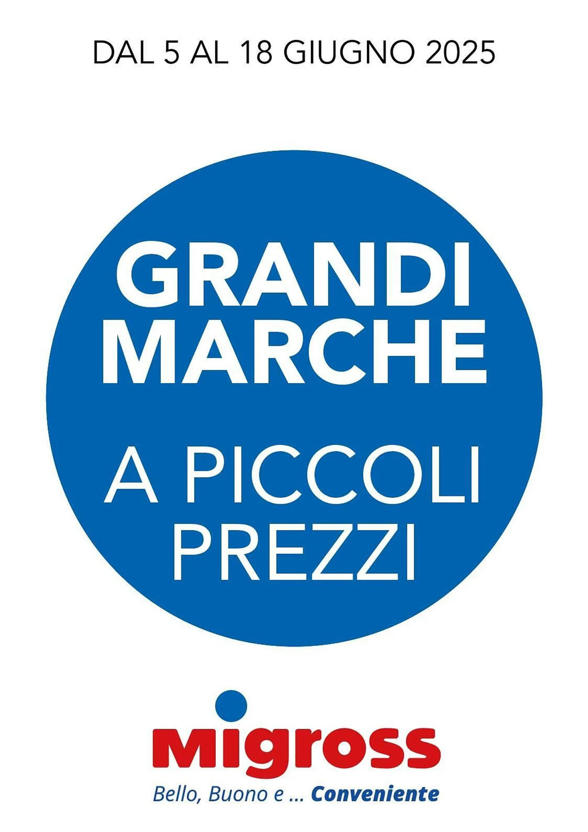 Volantino Migross Supermercati e Market - 1