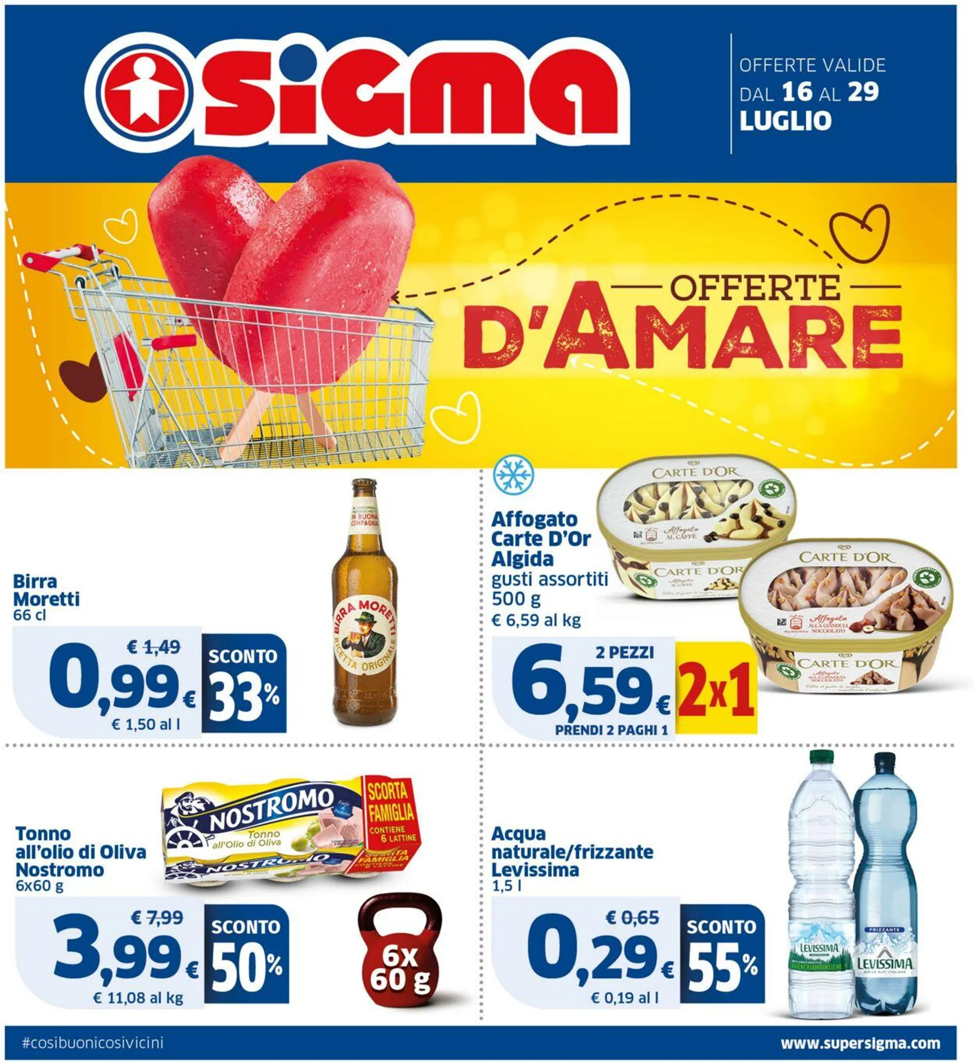 Sigma - Bologna Volantino attuale da 16 luglio a 29 luglio di 2025 - Pagina del volantino 1