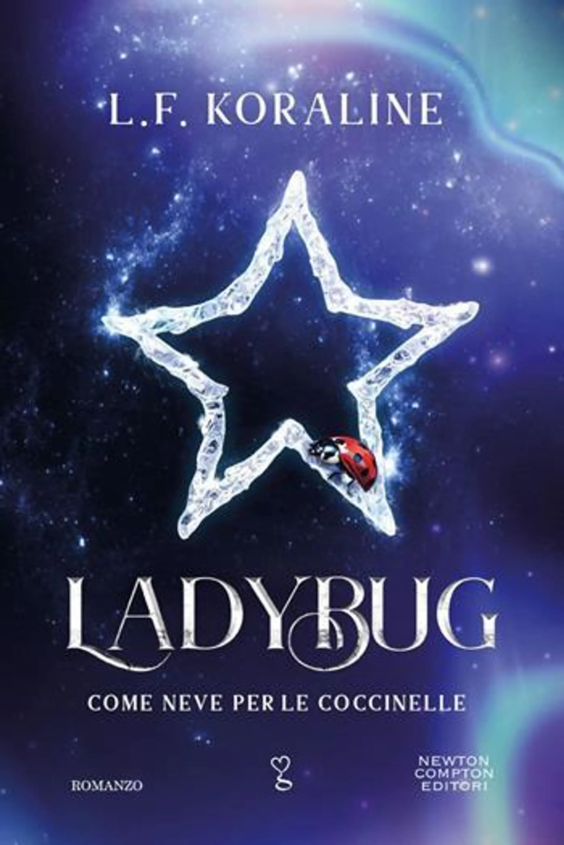 Ladybug. Come neve per le coccinelle (eBook)