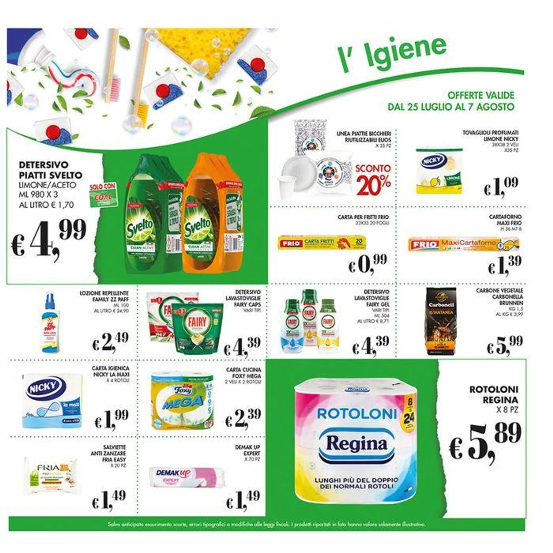 Offerte valide dal 25 luglio al 7 agosto - 21