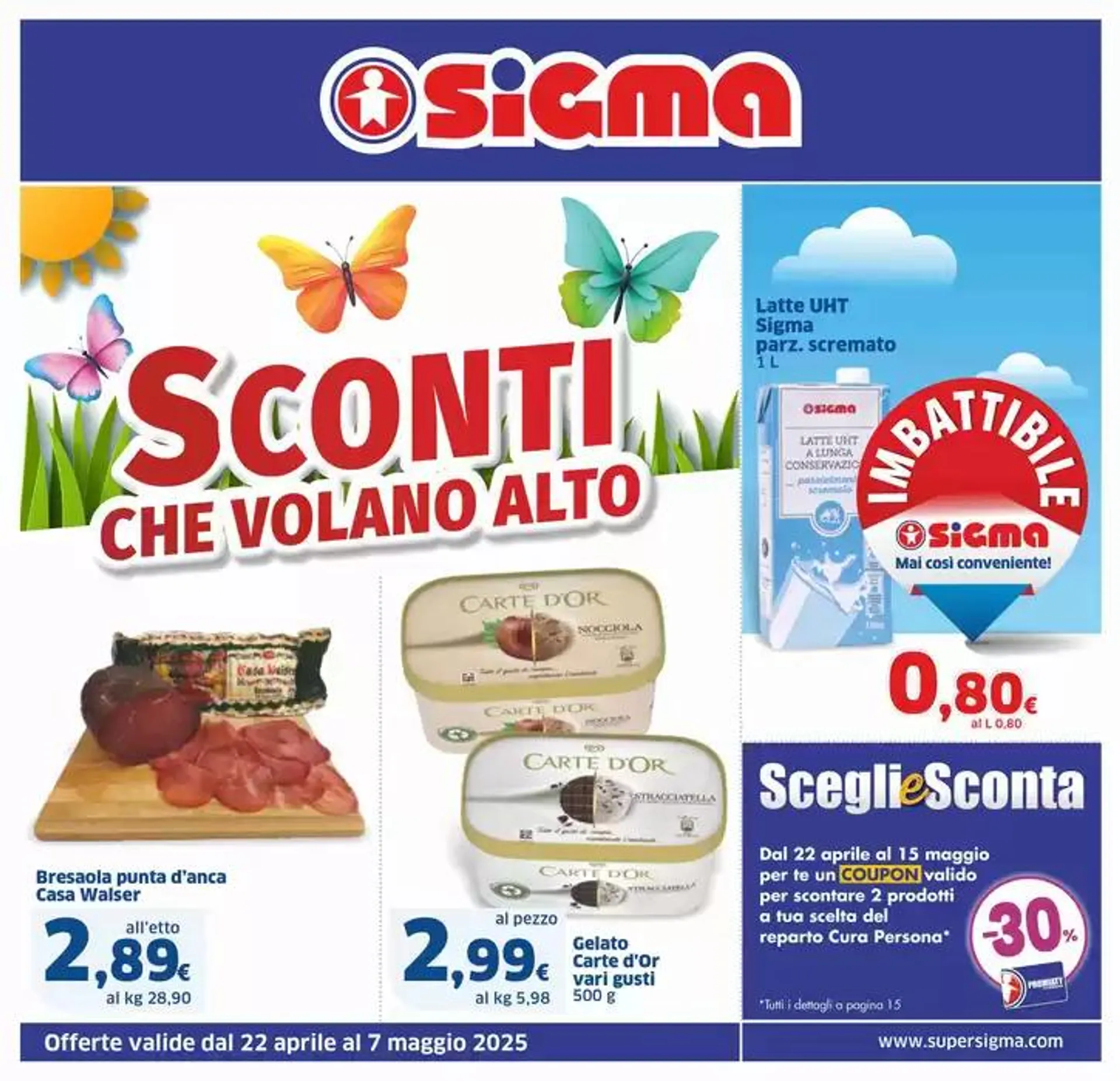 Sconti che volano alto, Sigma - 1