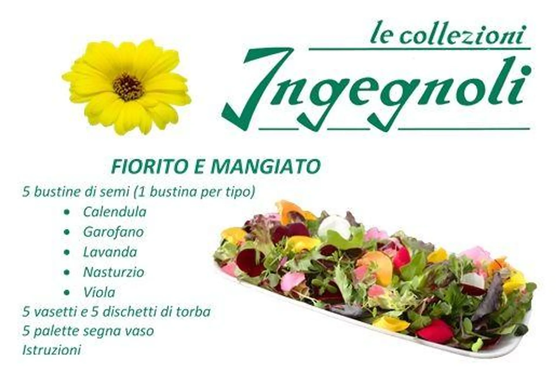 LE COLLEZIONI INGEGNOLI - FIORITO E MANGIATO