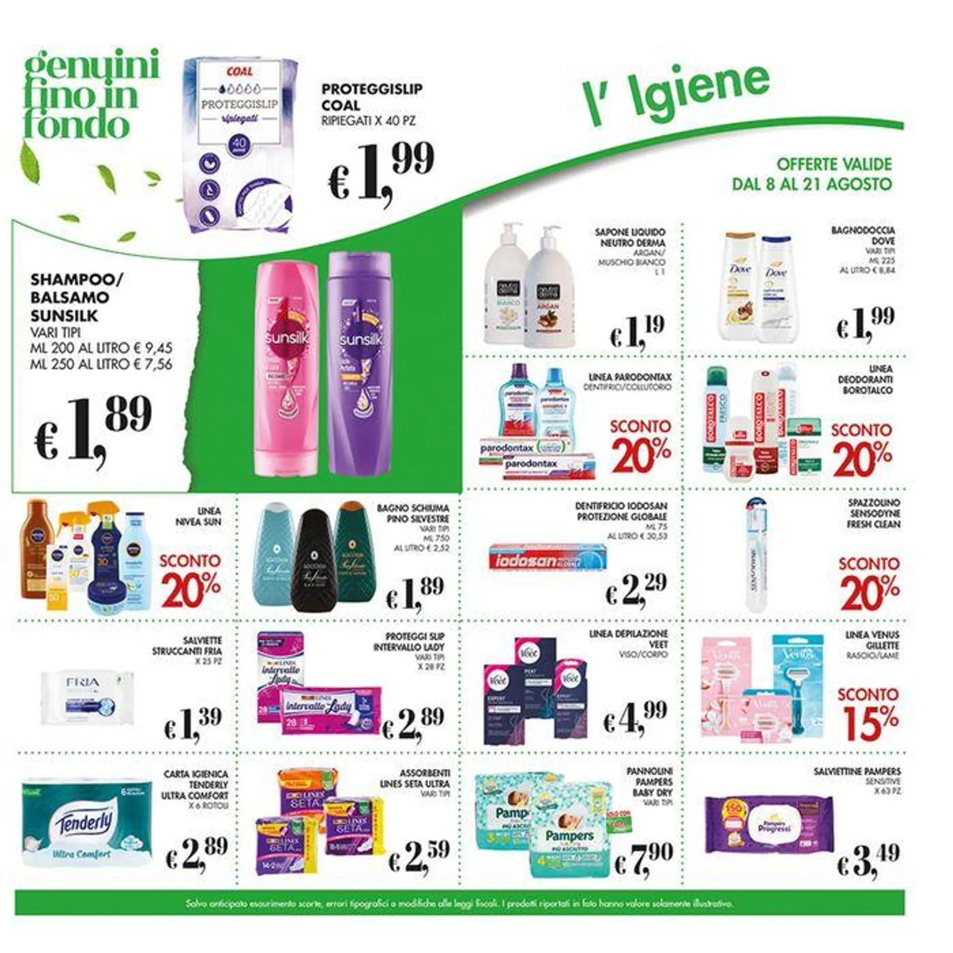 Offerte valide dall 8 al 21 agosto - 21