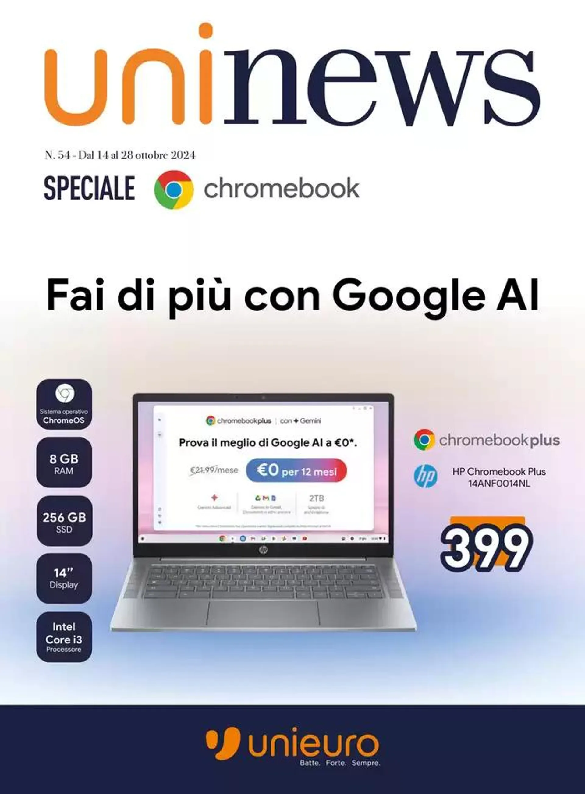 Speciale Chromebook da Unieuro! da 14 ottobre a 28 ottobre di 2024 - Pagina del volantino 1