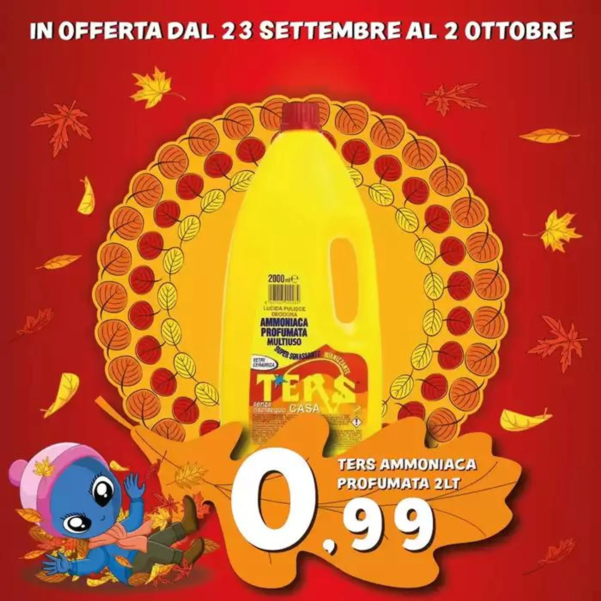 Offerta valida dal 23 settembre al 2 ottobre. da 25 settembre a 2 ottobre di 2024 - Pagina del volantino 16