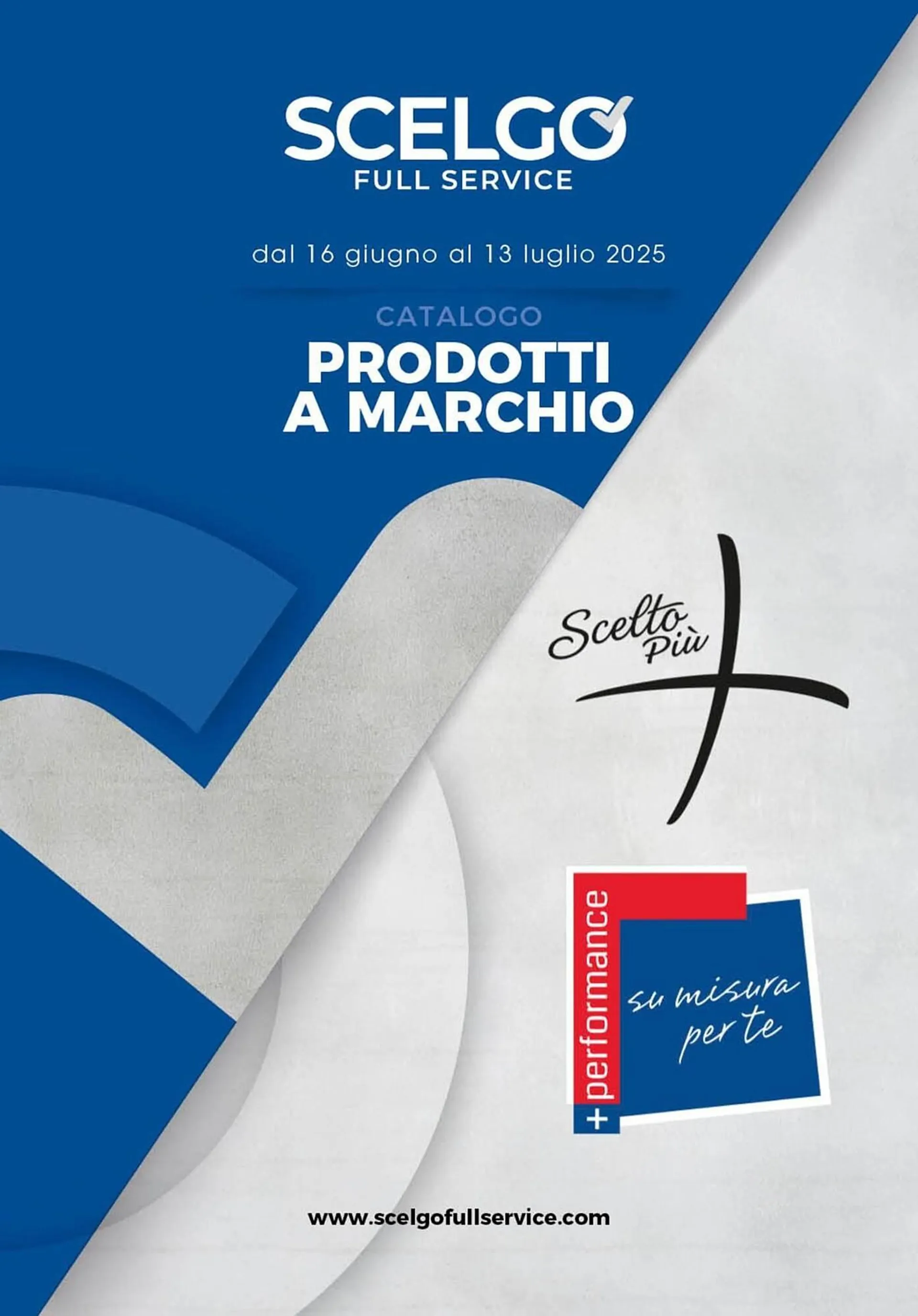 Volantino Scelgo da 16 giugno a 13 luglio di 2025 - Pagina del volantino 1