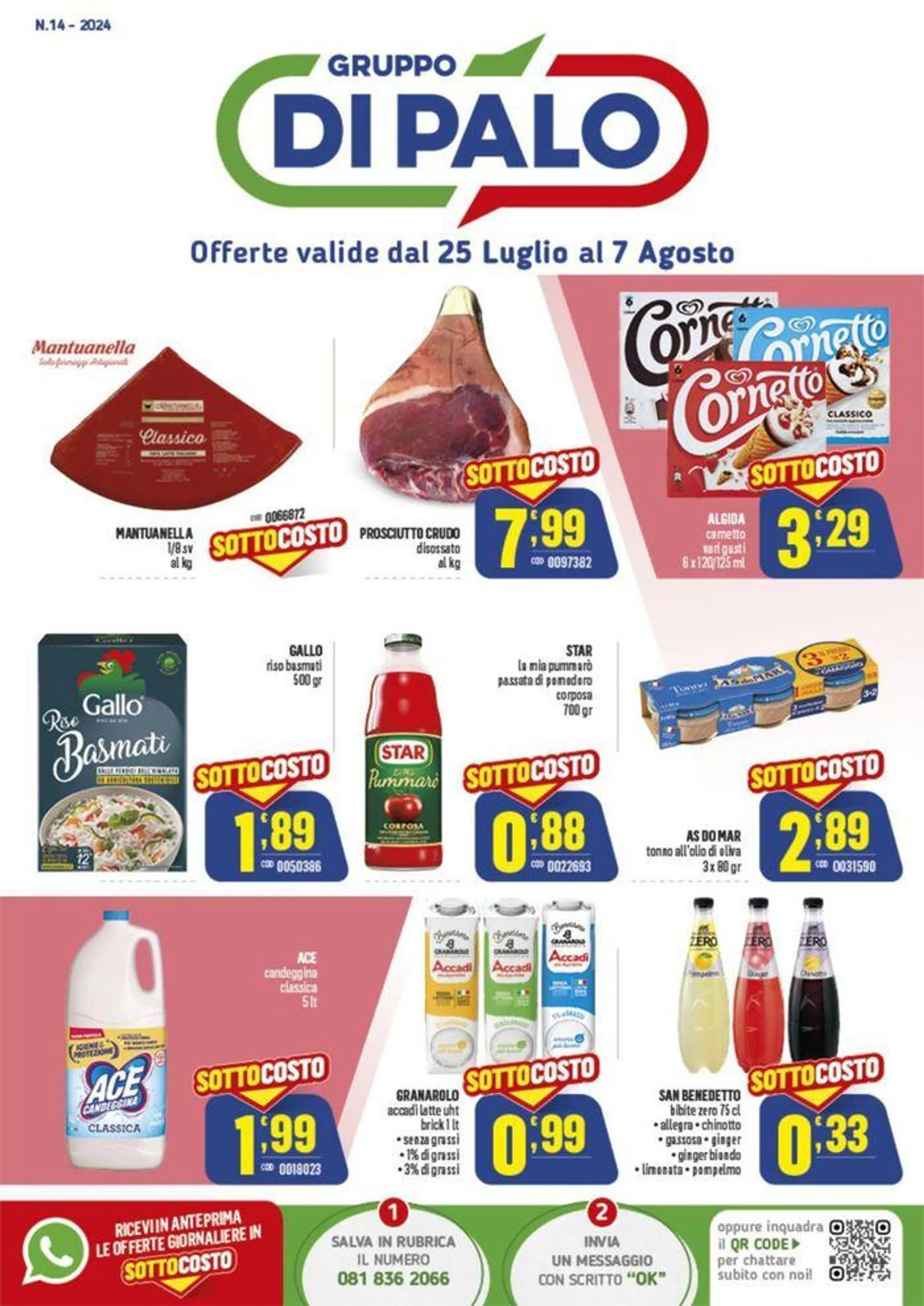 Offerte valide dal 25 luglio al 7 agosto  - 1