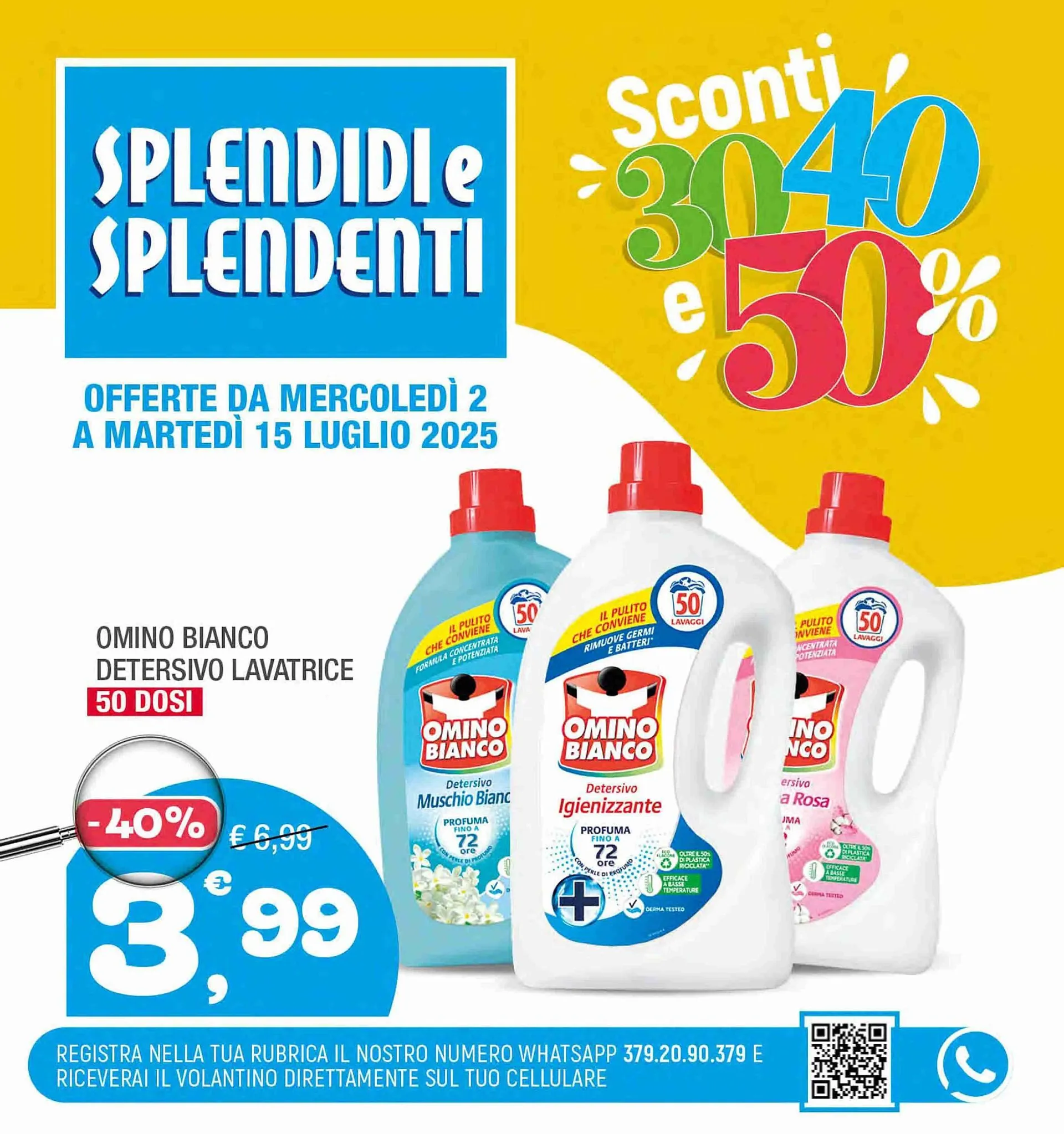 Volantino Splendidi e Splendenti da 2 luglio a 15 luglio di 2025 - Pagina del volantino 1