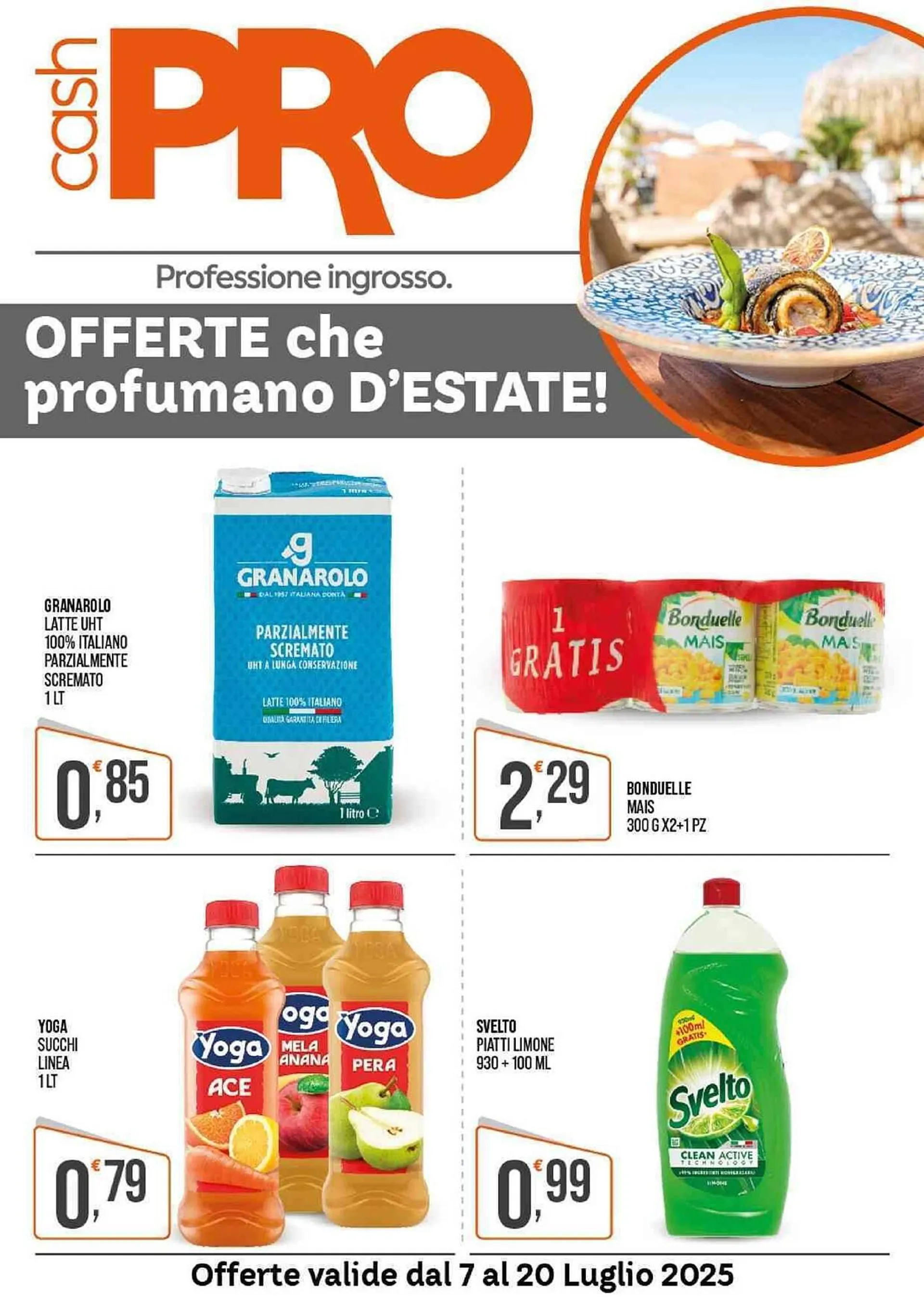 Volantino Cash pro da 7 luglio a 20 luglio di 2025 - Pagina del volantino 1