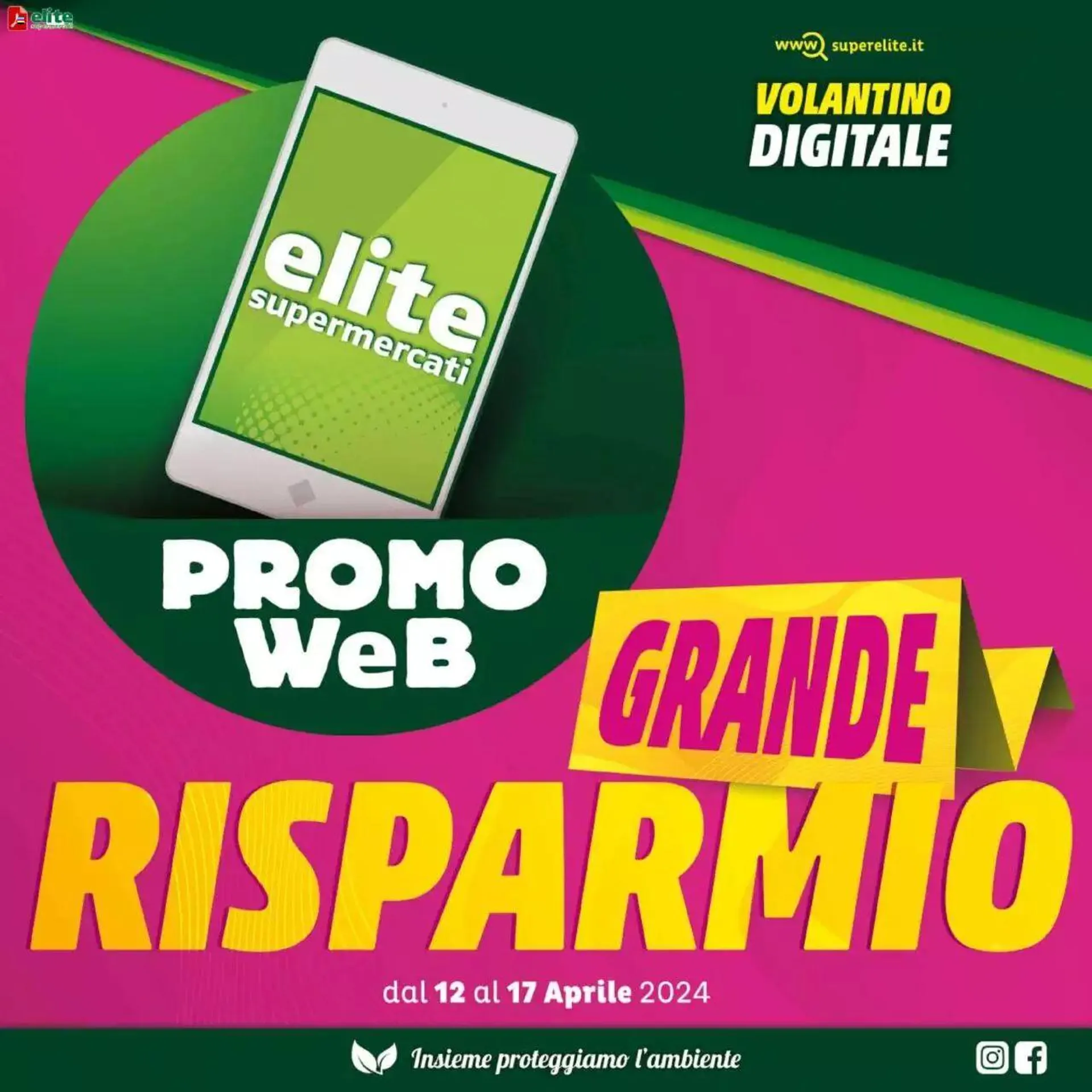 Promo Web - Grande Risparmio Elite Supermercati da 12 aprile a 17 aprile di 2024 - Pagina del volantino 
