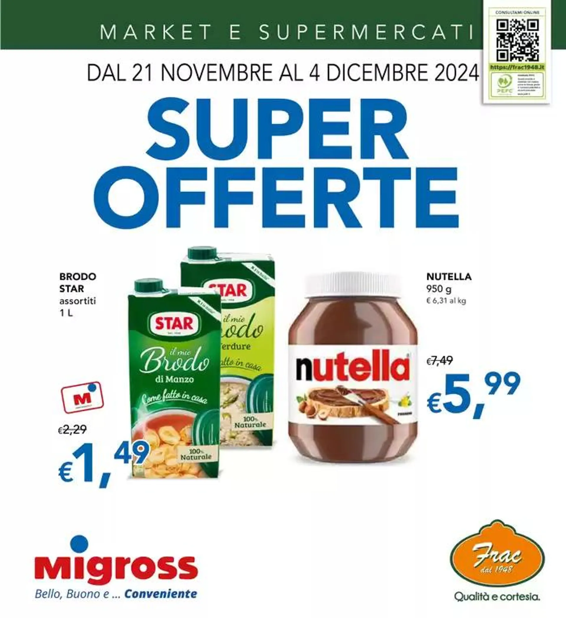 Super offerte da 21 novembre a 4 dicembre di 2024 - Pagina del volantino 1