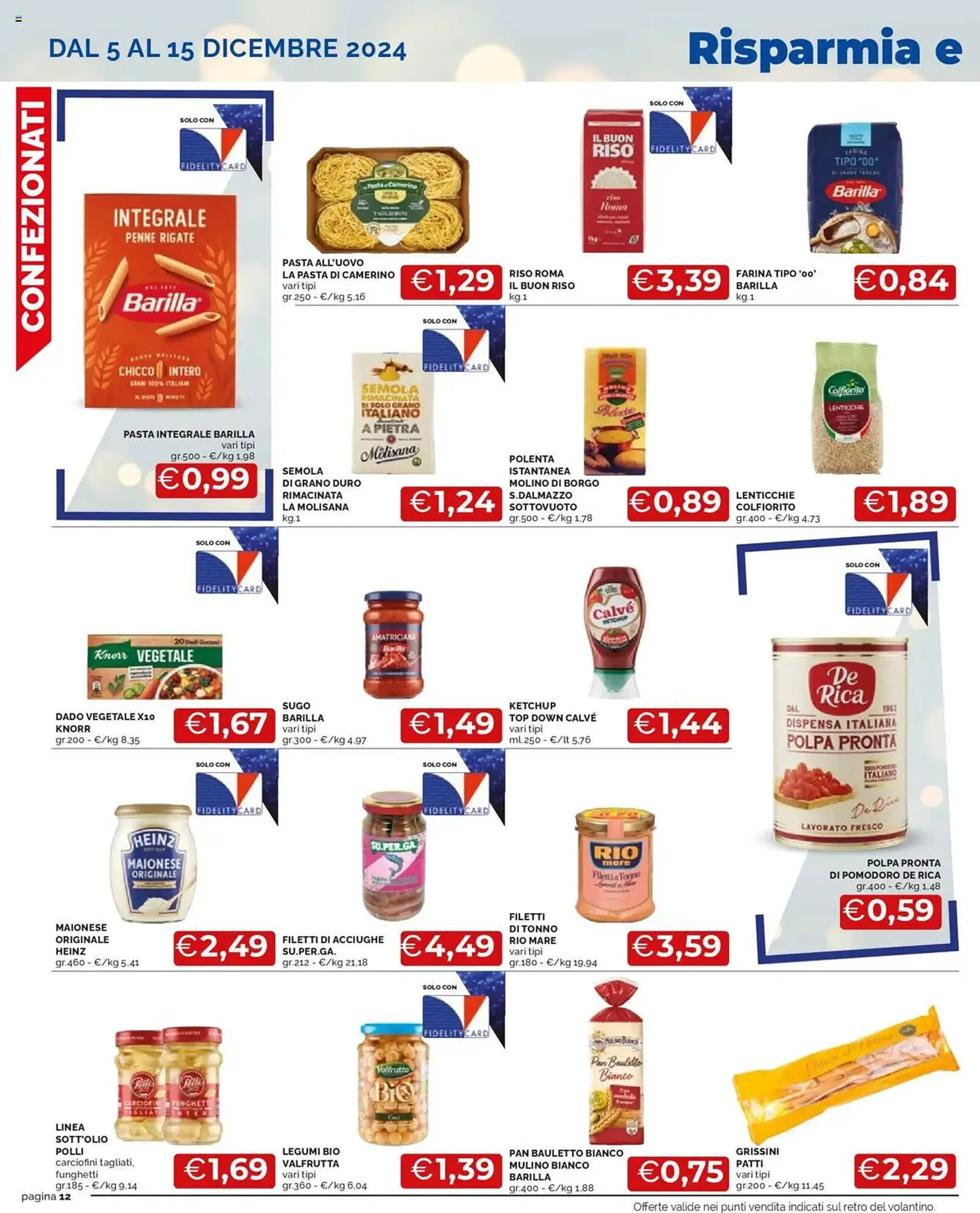 Volantino Mercatò da 5 dicembre a 14 dicembre di 2024 - Pagina del volantino 12