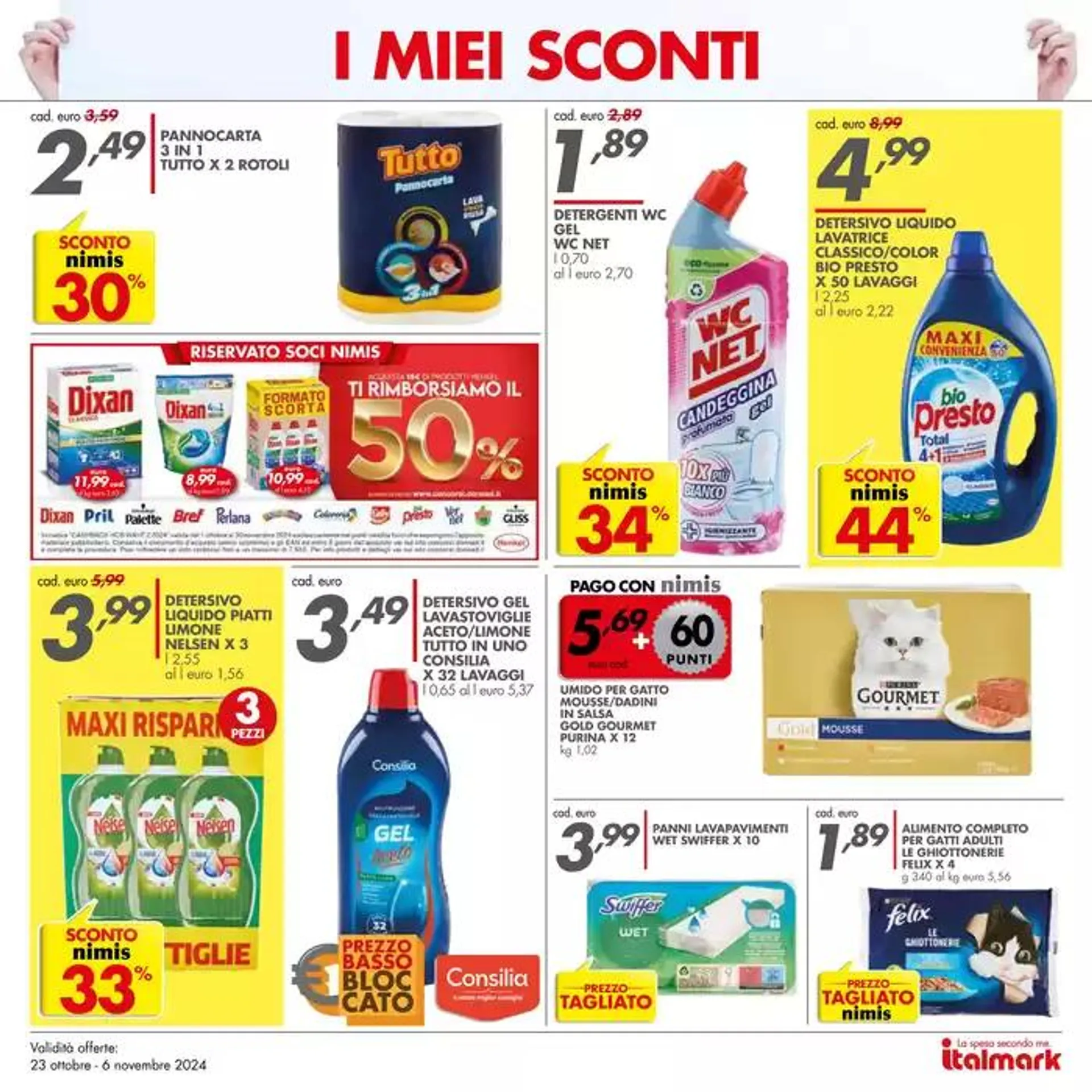 I miei sconti da 23 ottobre a 6 novembre di 2024 - Pagina del volantino 17