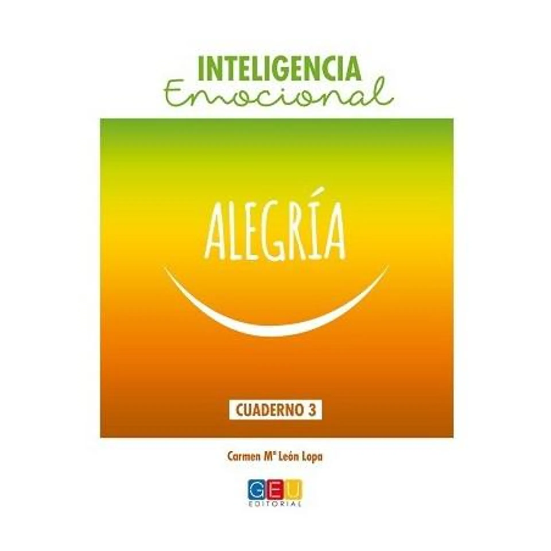 Inteligencia emocional - Alegría