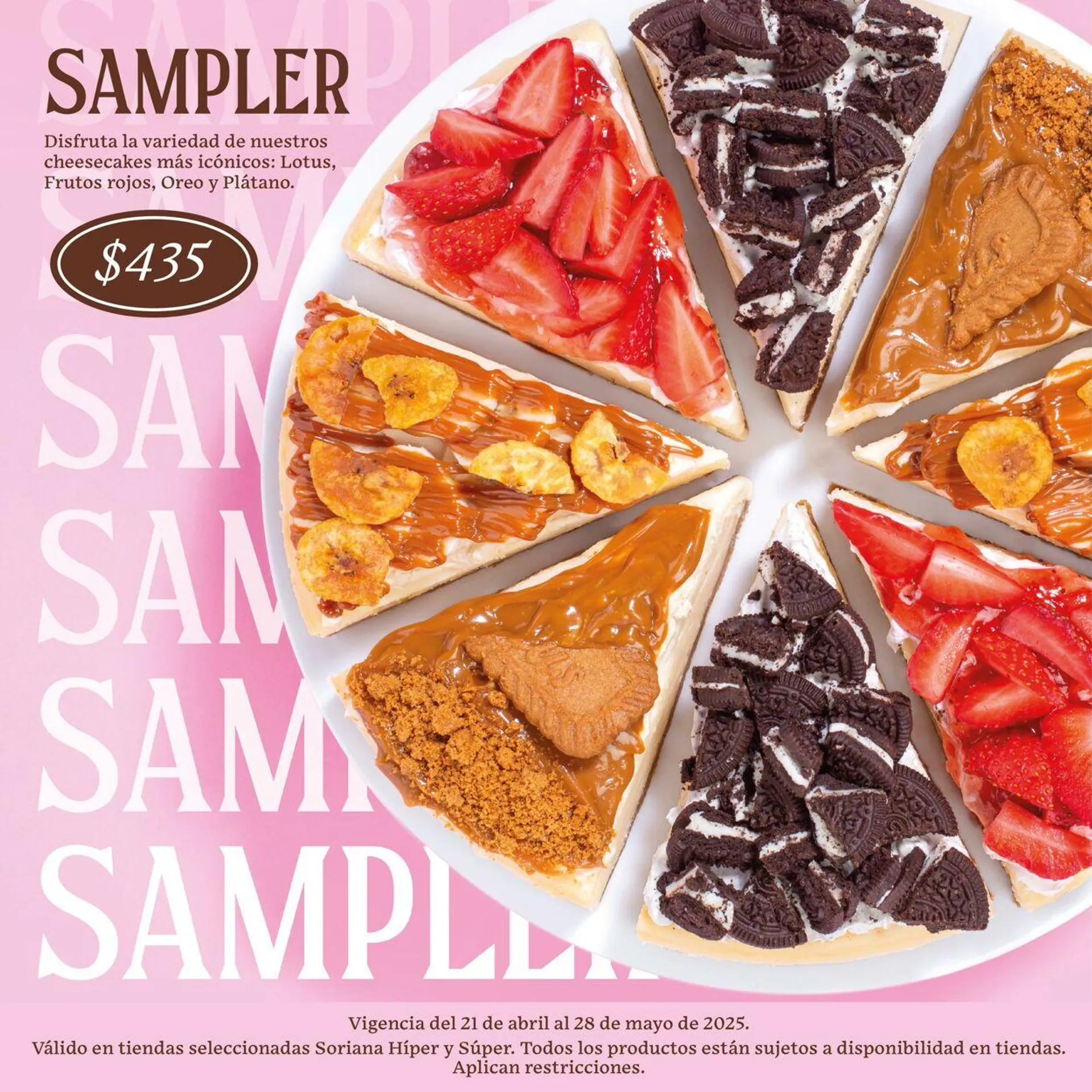 Catálogo de Soriana - Dulces Momentos Cheescake Lovers Híper Nacional Oferta actual 21 de abril al 28 de abril 2025 - Pagina 10