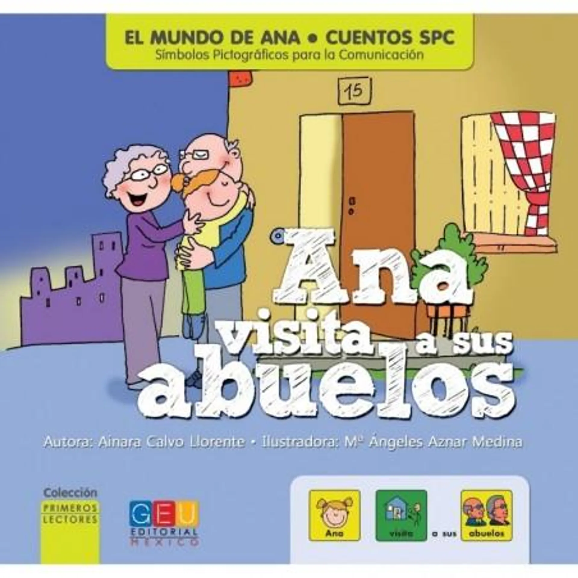 Ana visita a sus abuelos