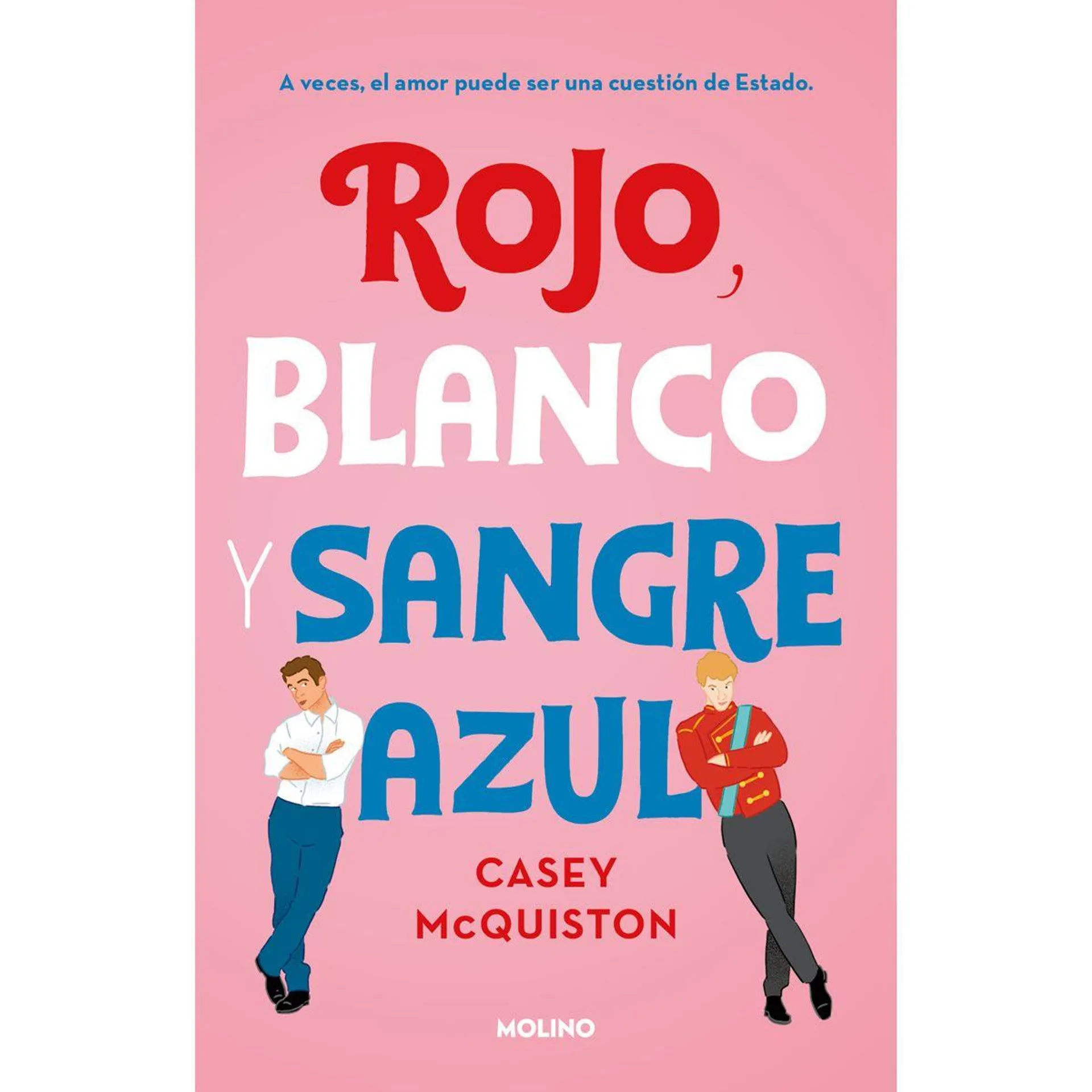 Rojo, blanco y sangre azul