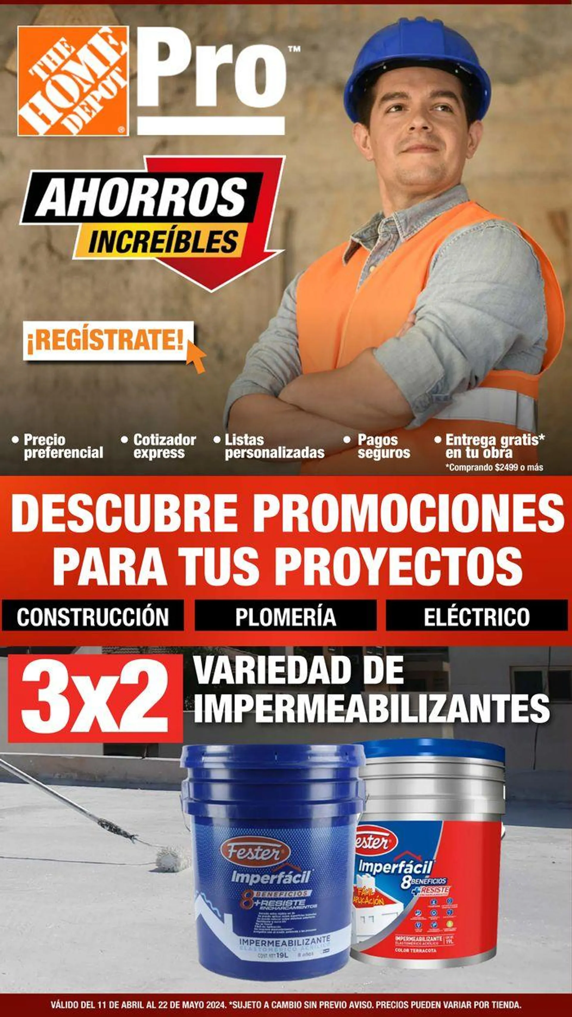 Catálogo de The Home Depot PRO - Ahorros Increíbles 11 de abril al 22 de mayo 2024 - Pagina 1