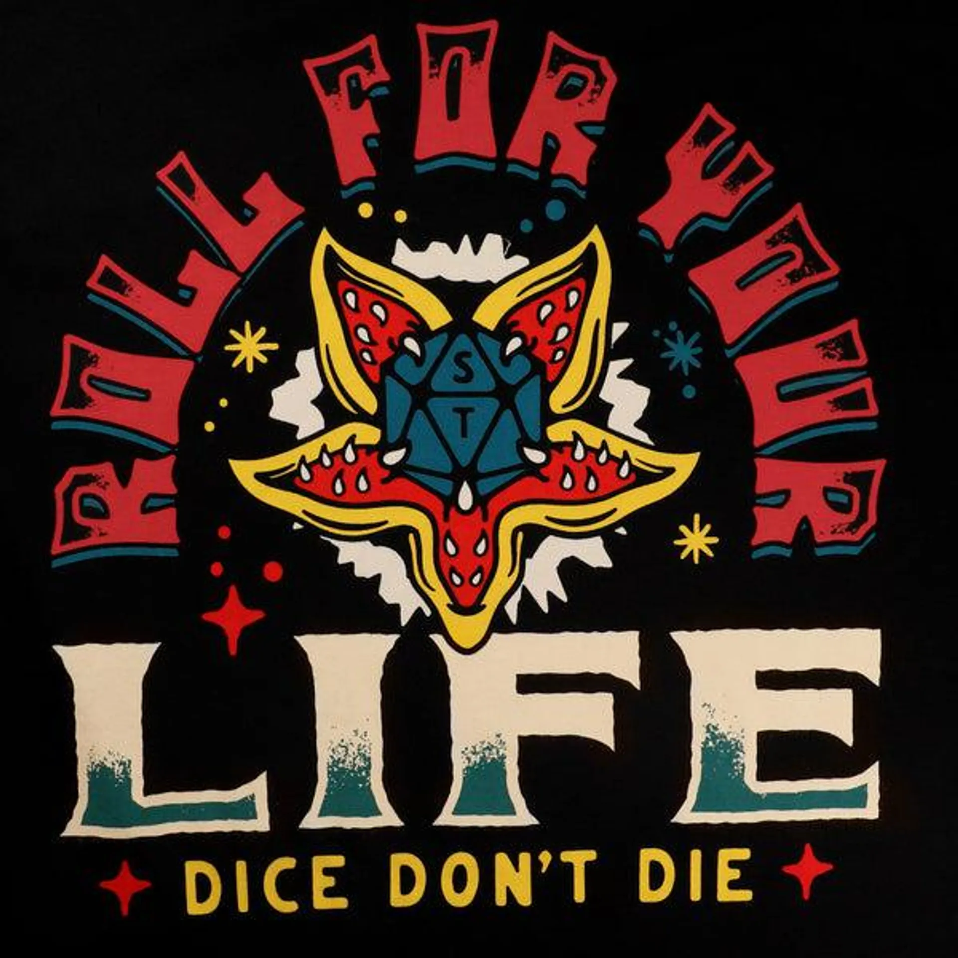 ROLL FOR YOUR LIFE