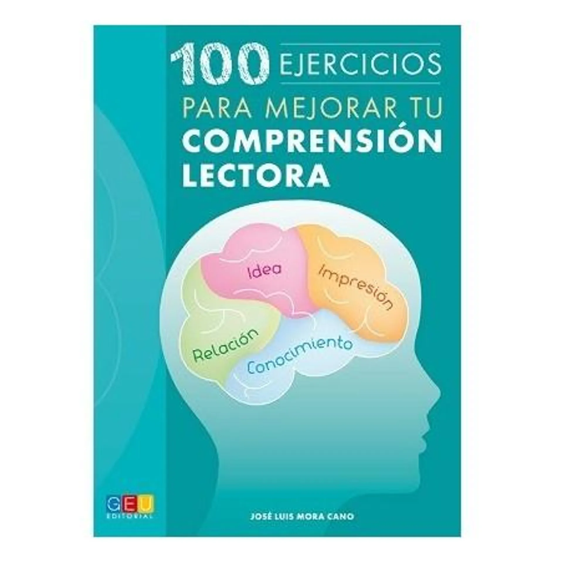 100 Ejercicios para mejorar tu comprensión lectora