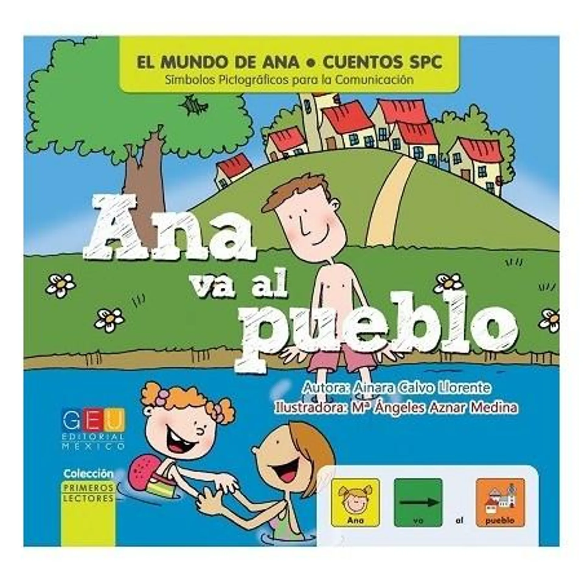 Ana va al pueblo