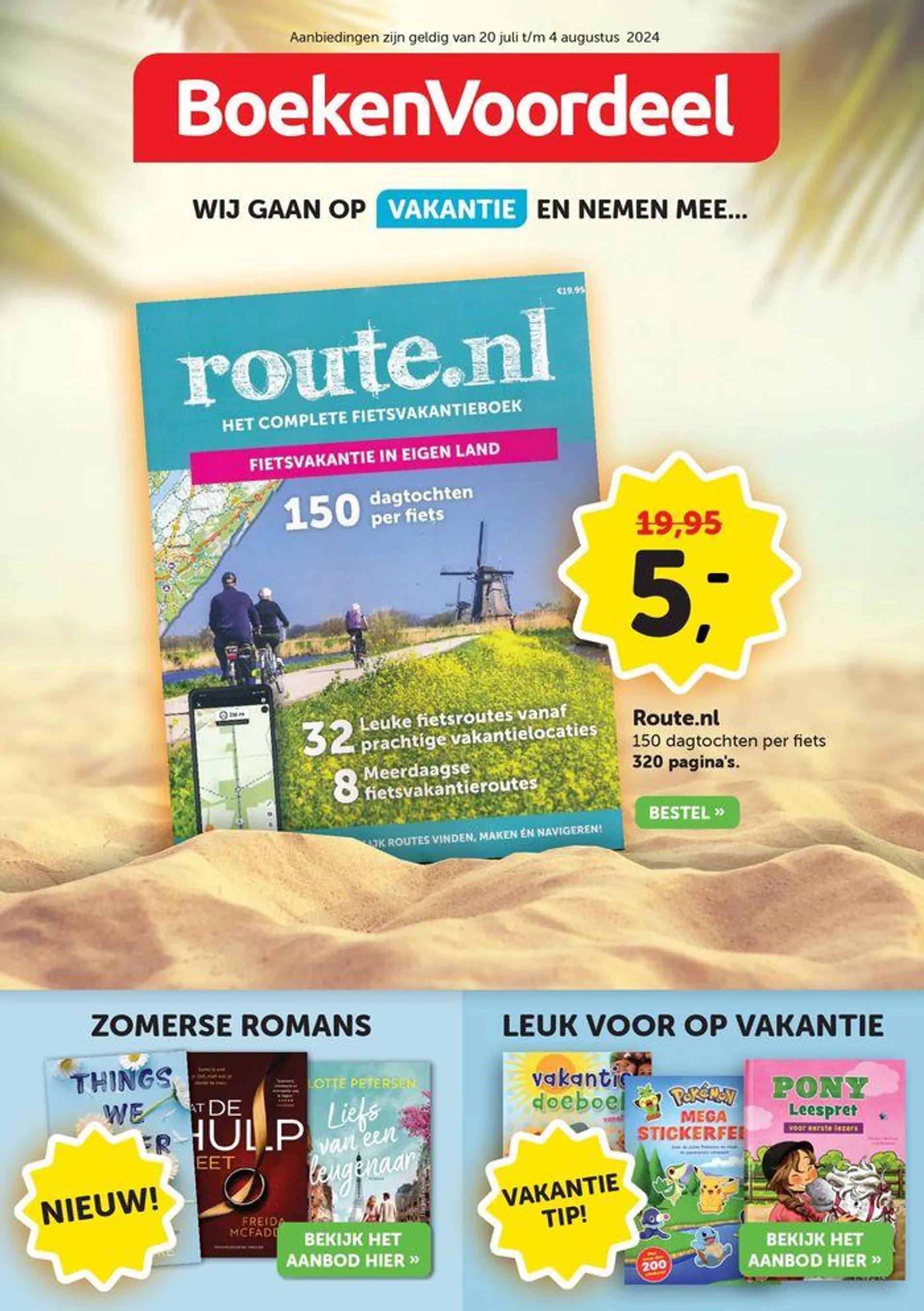  Wij Gaan Op Vakantie En Nemen Mee... van 22 juli tot 4 augustus 2024 - folder pagina 1