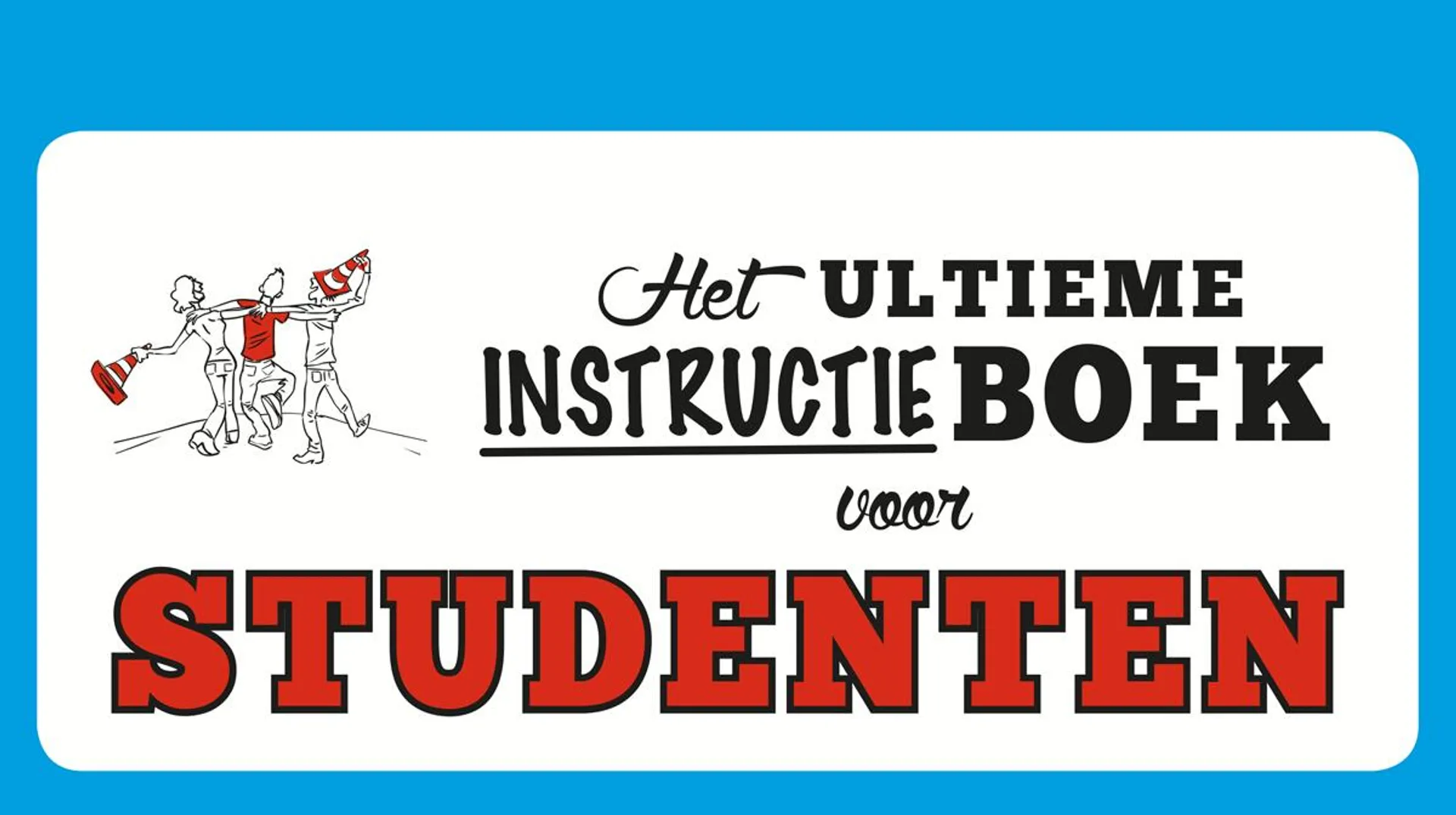 Het ultieme instructieboek voor studenten