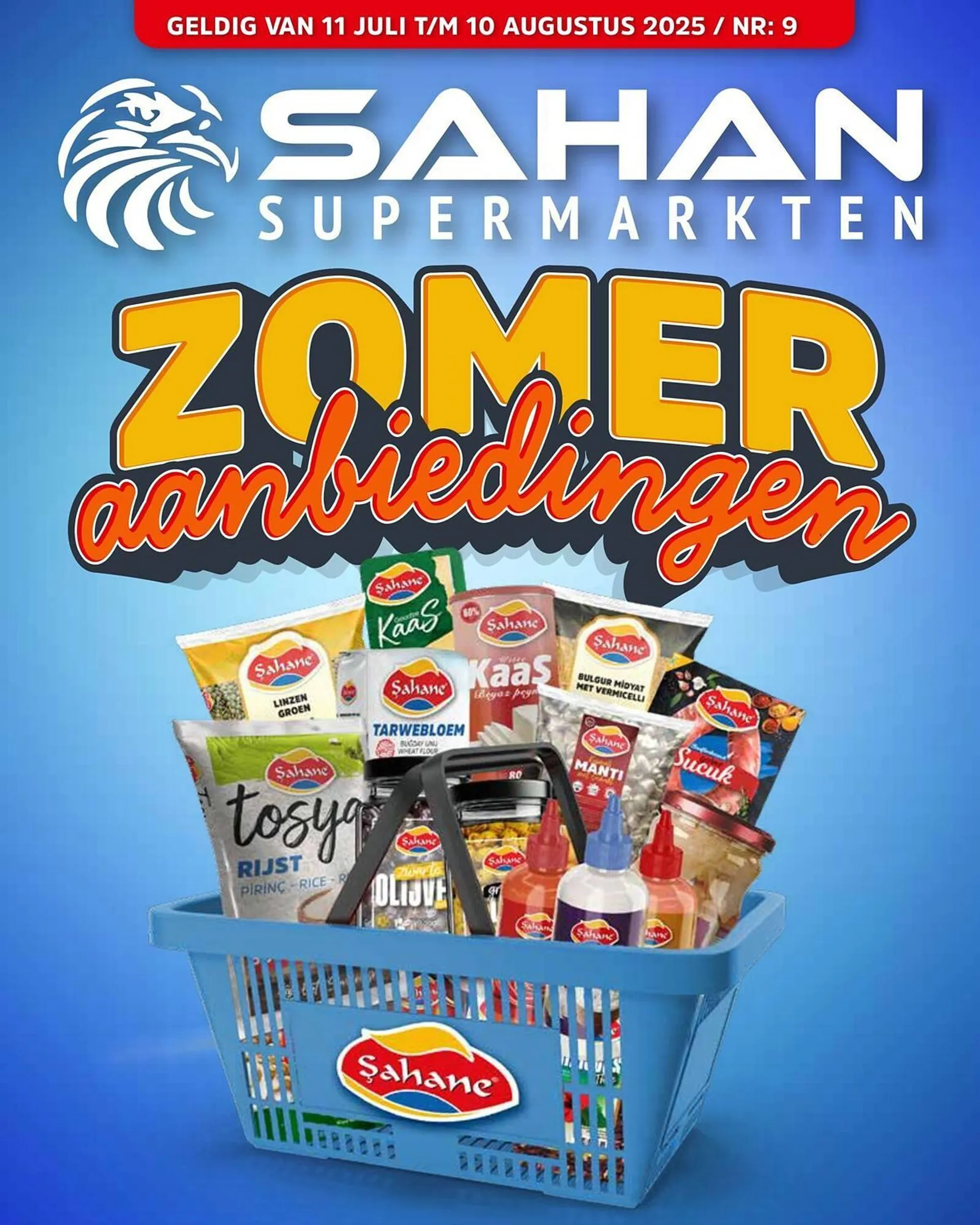 Sahan Supermarkten folder van 11 juli tot 10 augustus 2025 - Folder pagina 1
