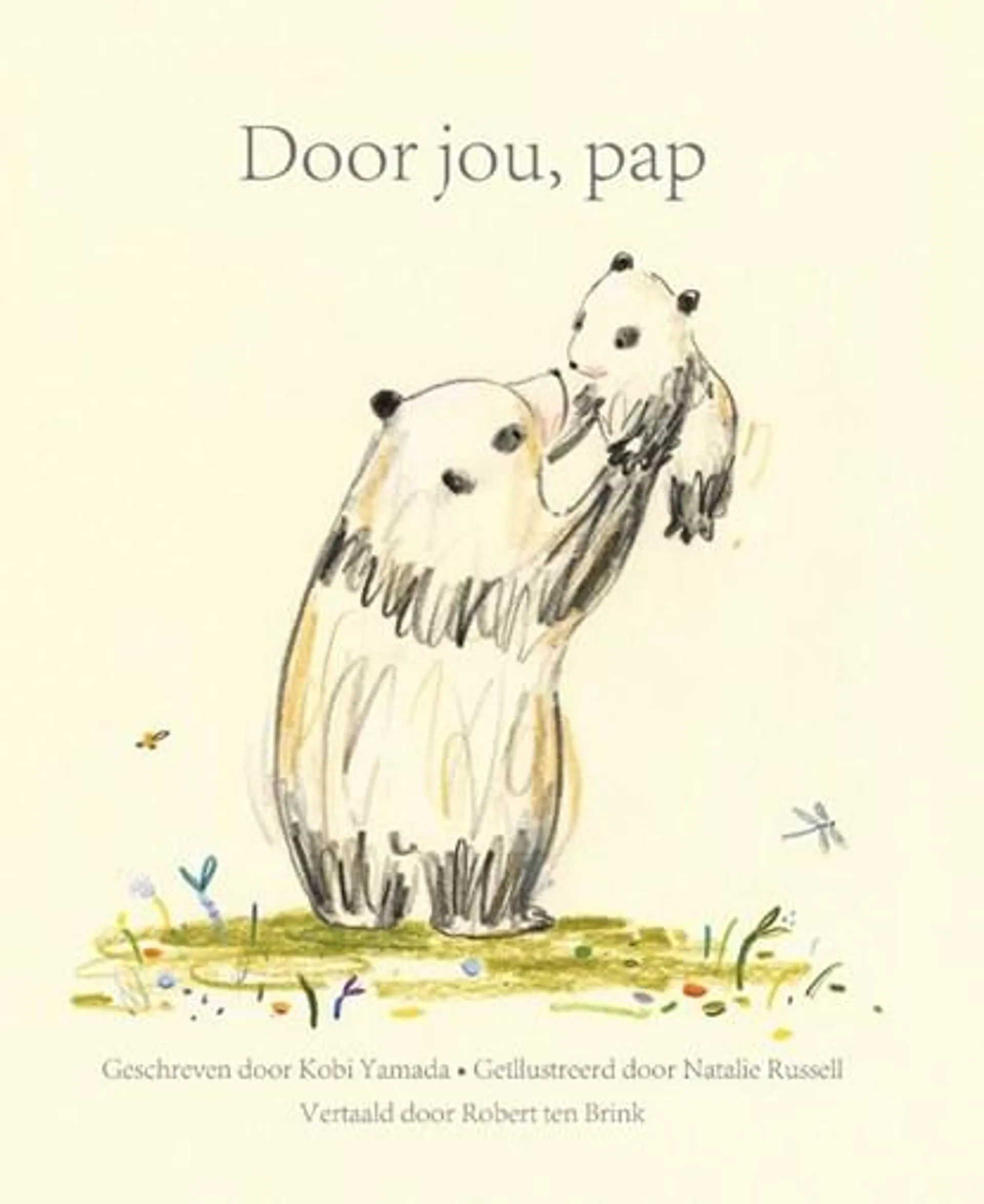 Door jou, pap