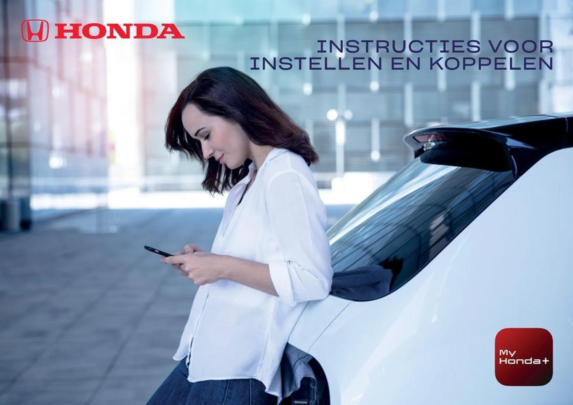 My Honda+ app Instructies voor instellen en koppelen - 1