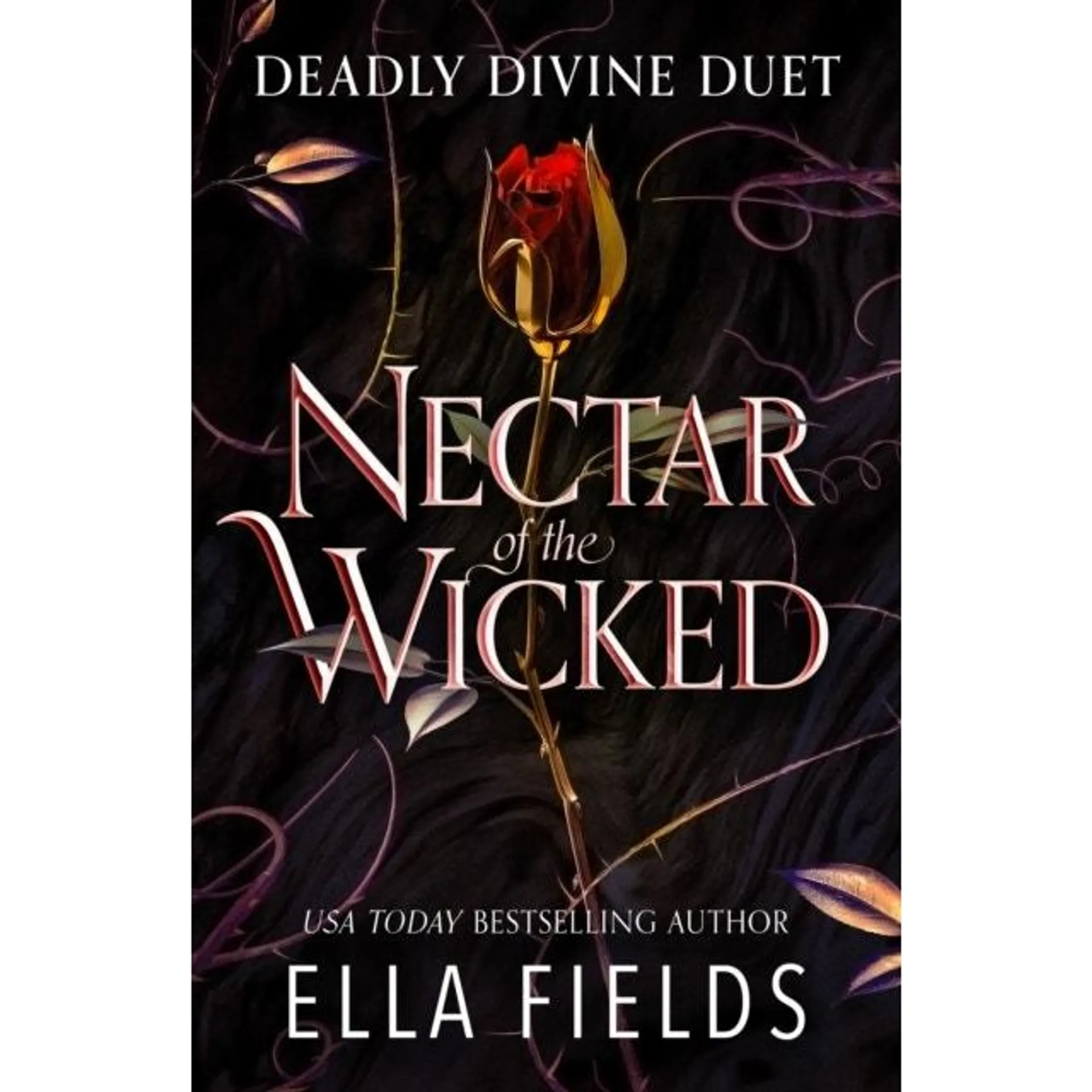 Nectar of the Wicked: A HOT enemies-to-lovers and marriage of convenience dark fantasy romance!