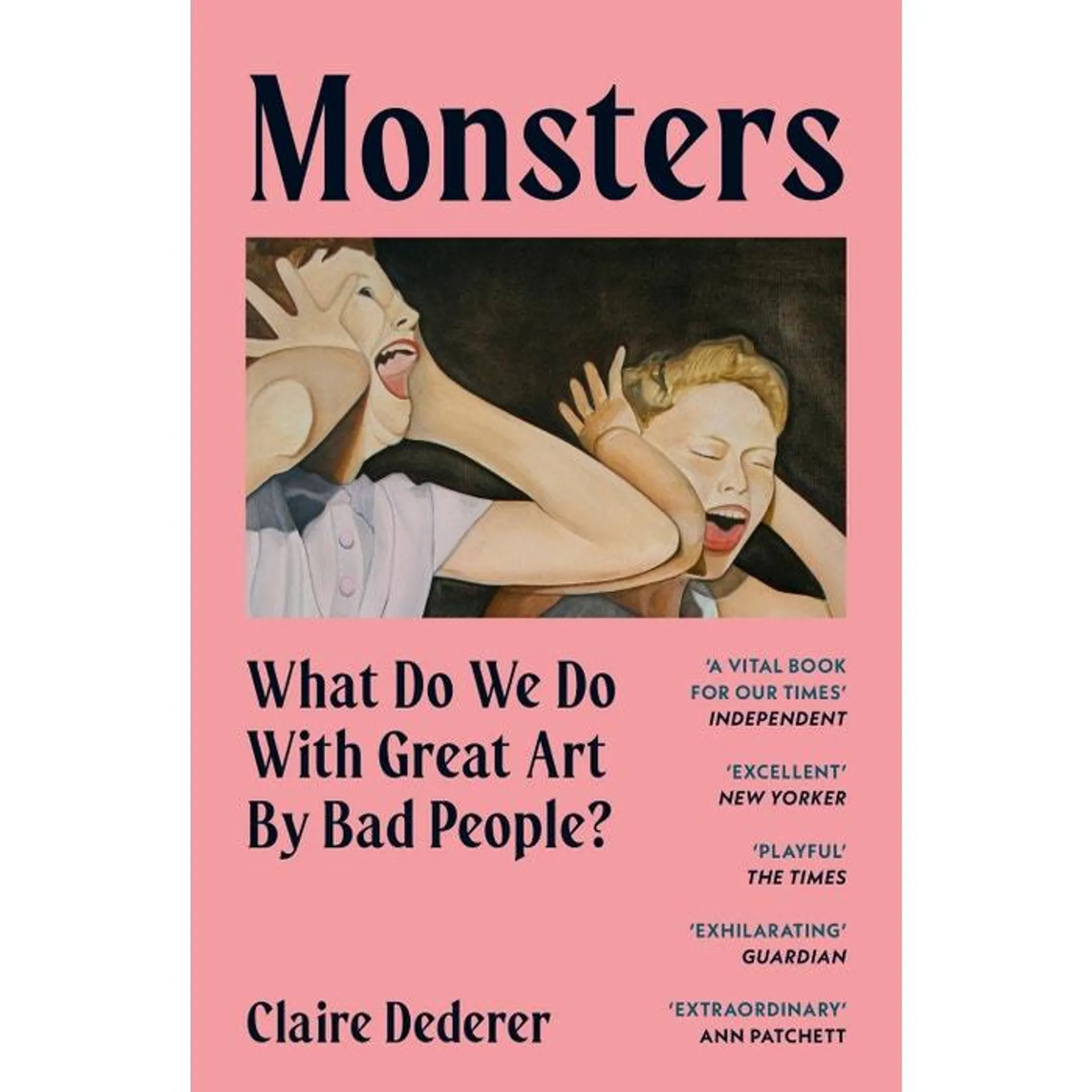 Monsters: What Do We Do with Great Art by Bad People?