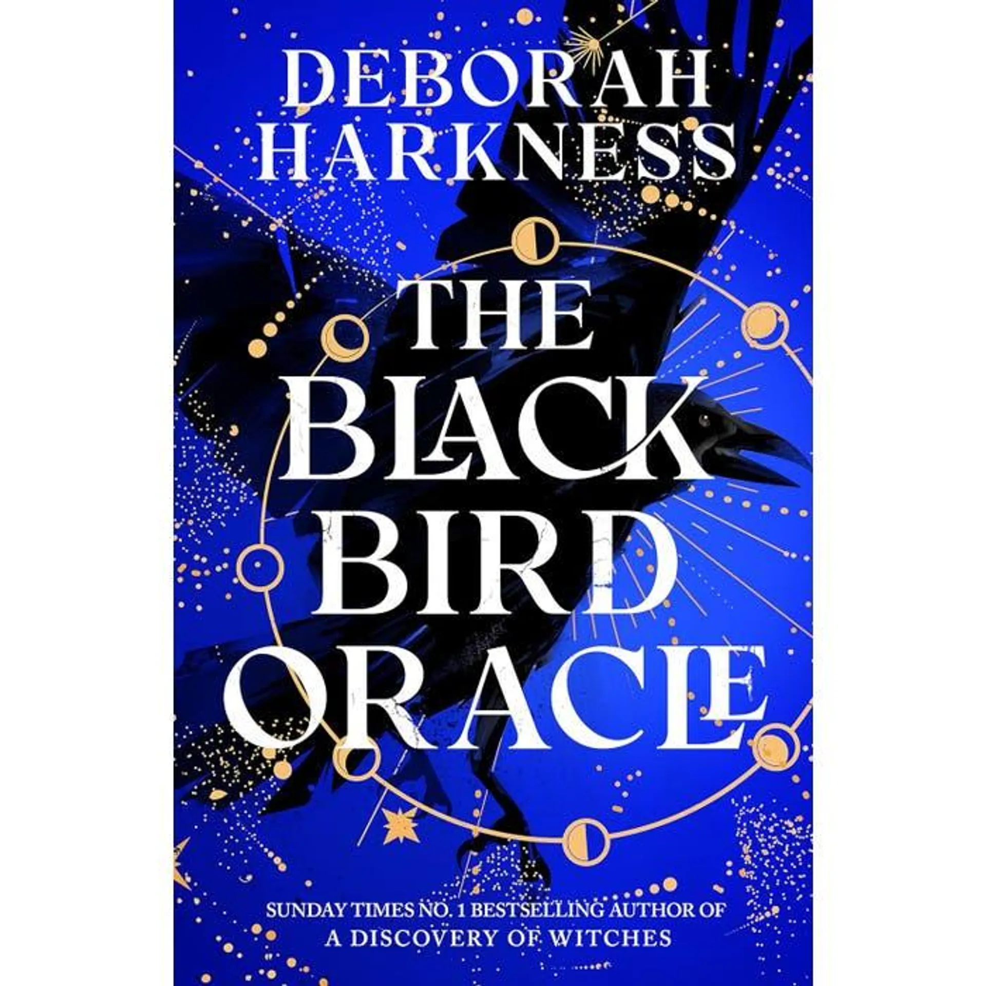 The Black Bird Oracle: The exhilarating new All Souls novel featuring Diana Bishop and Matthew Clairmont