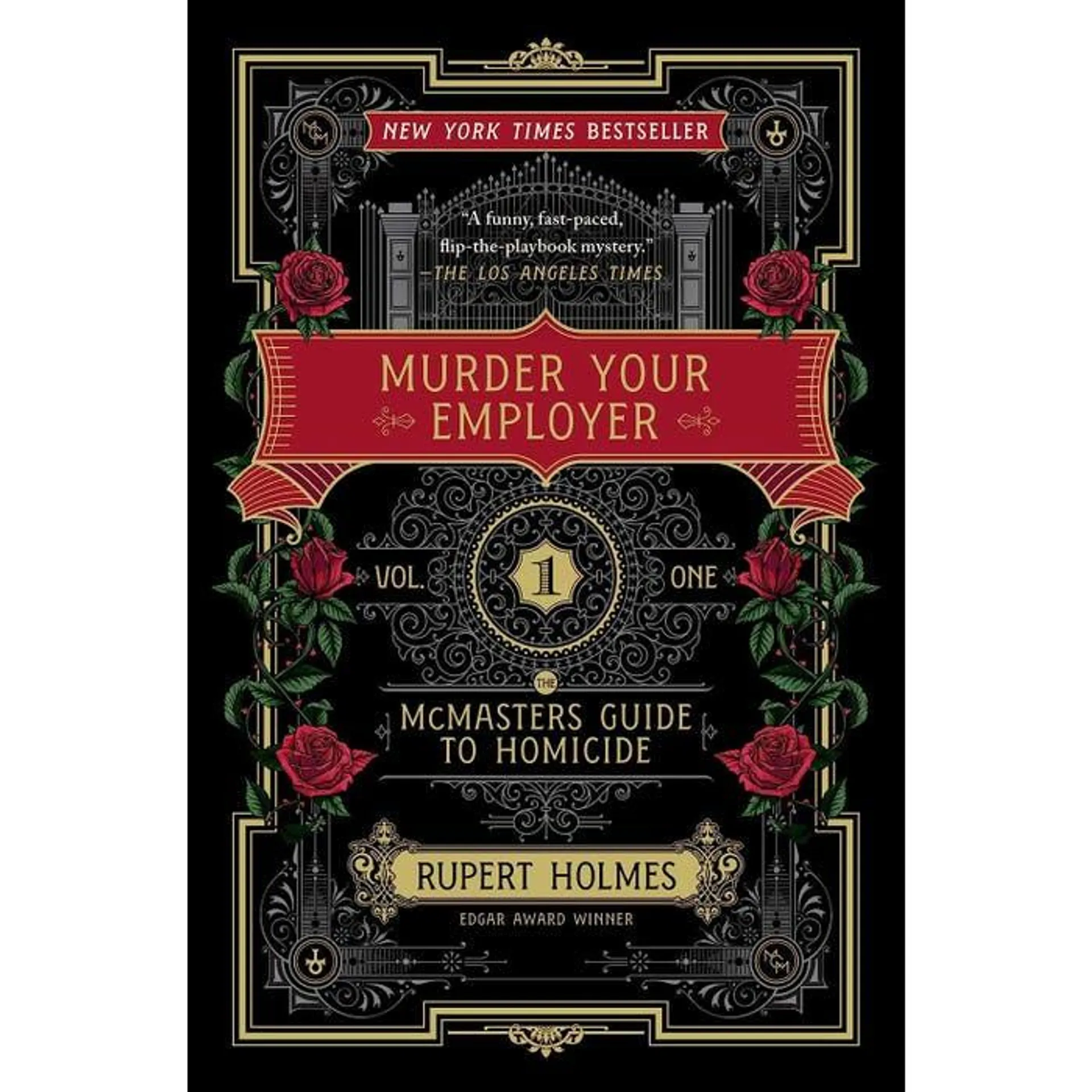 Murder Your Employer: The McMasters Guide to Homicide