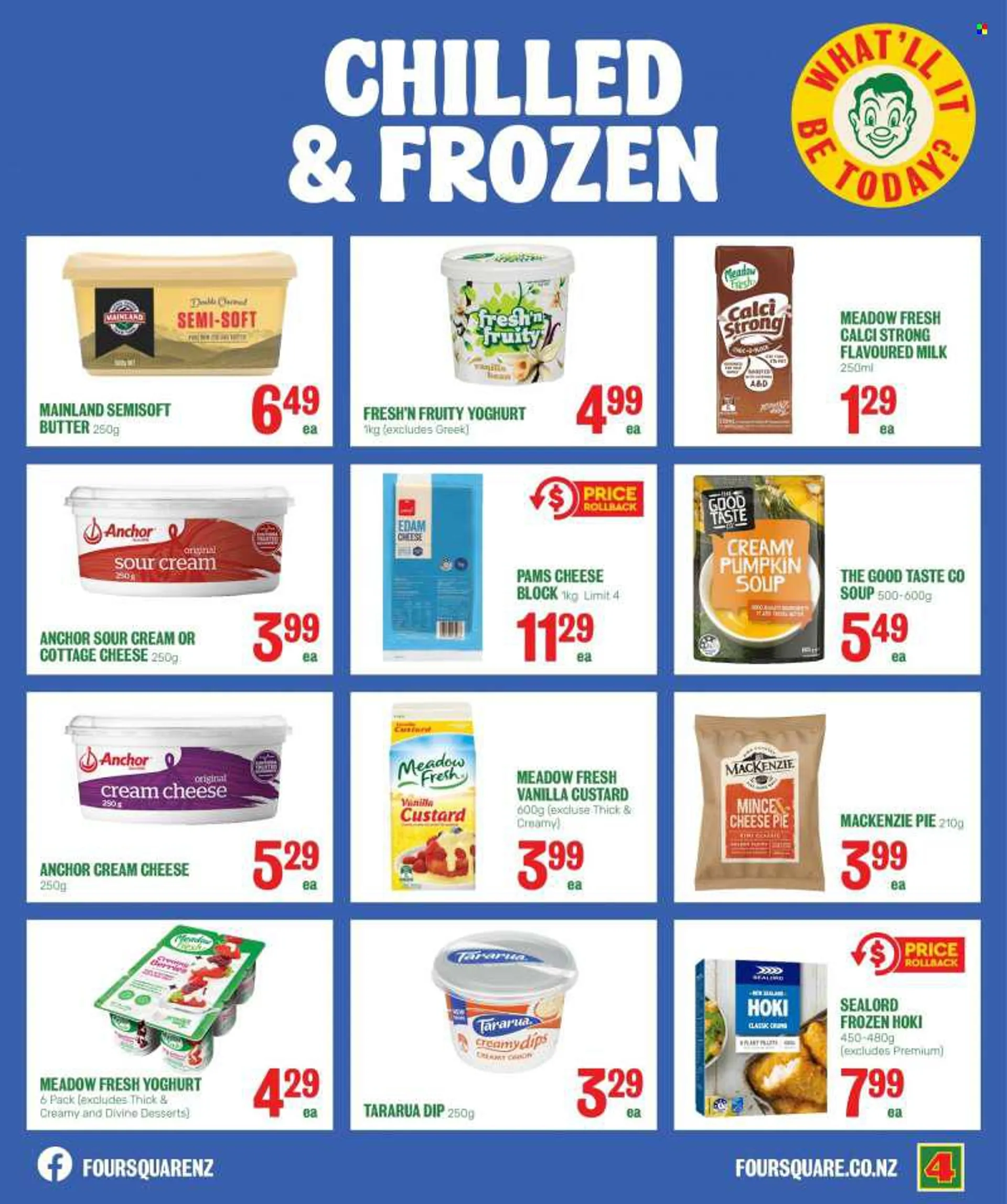 Four Square mailer - 25.07.2022 - 07.08.2022 - Sales products - kiwi, Sealord, hoki fish, soup, cottage cheese, cream cheese, edam cheese, cheddar, cheese, custard, pudding, yoghurt, Freshn Fruity, milk, flavoured milk, butter, Anchor, sour cream. Page 3.