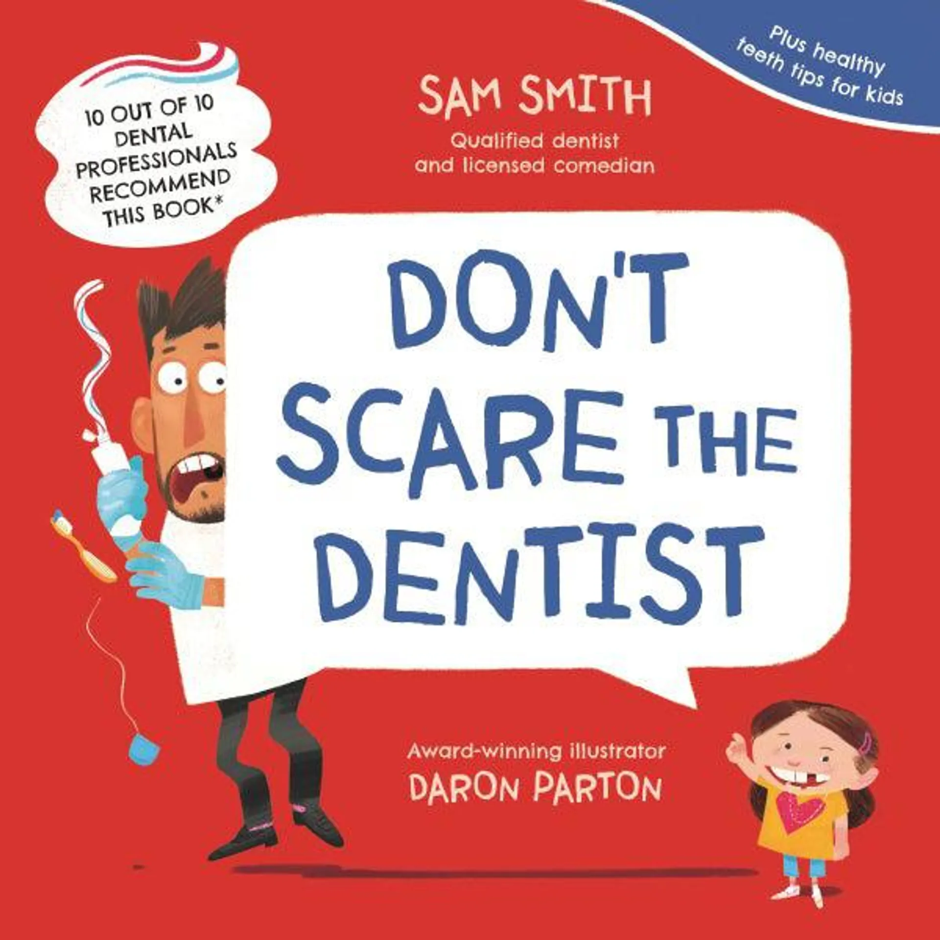 Don't Scare the Dentist