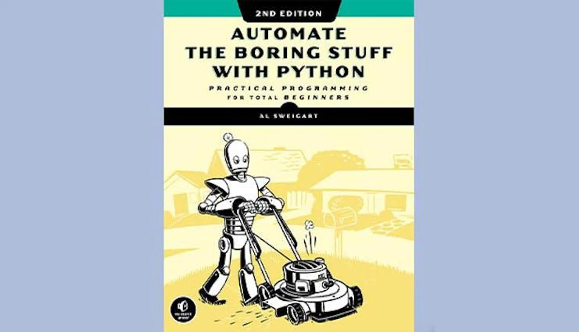 Automate The Boring Stuff With Python 2nd Edition