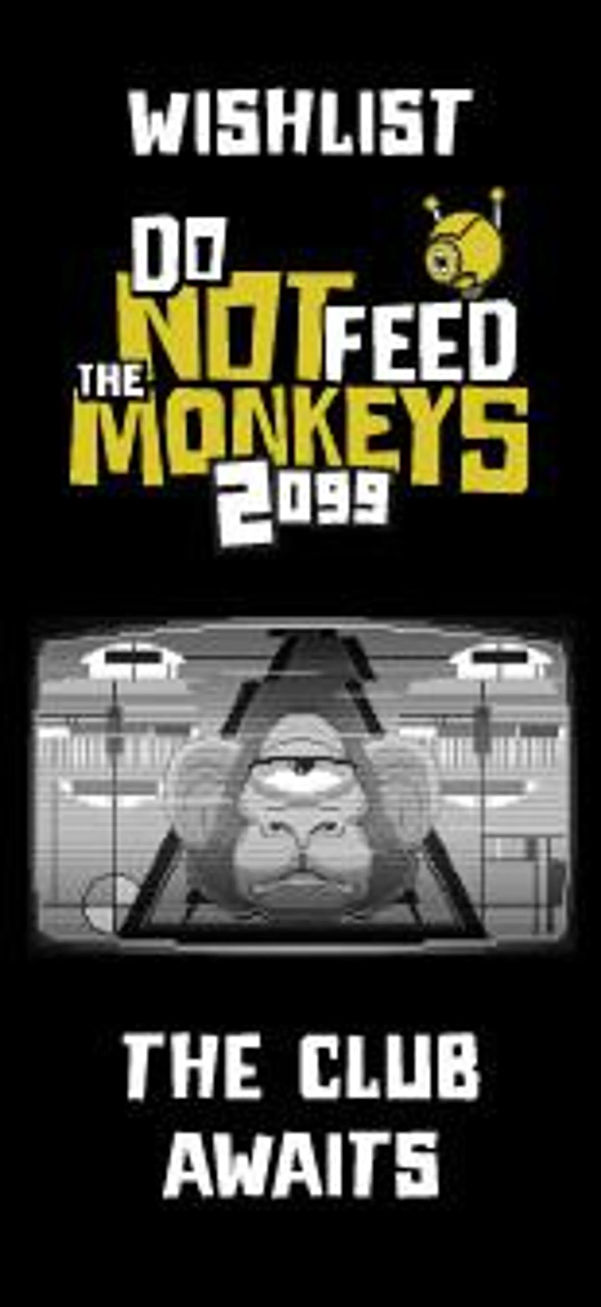 Do Not Feed the Monkeys 2099