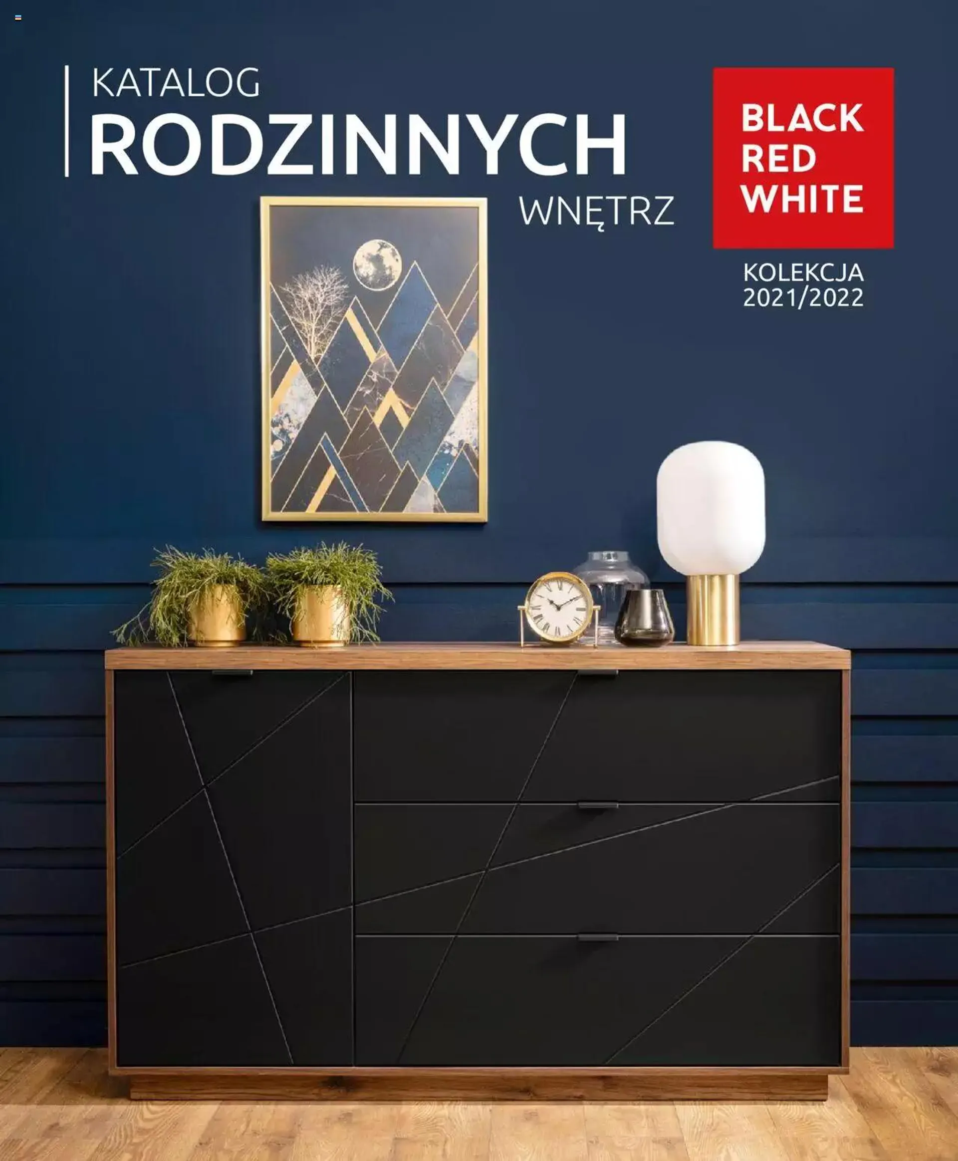 Black Red White - Katalog Rodzinnych Wnętrz 2021/2022 - 0