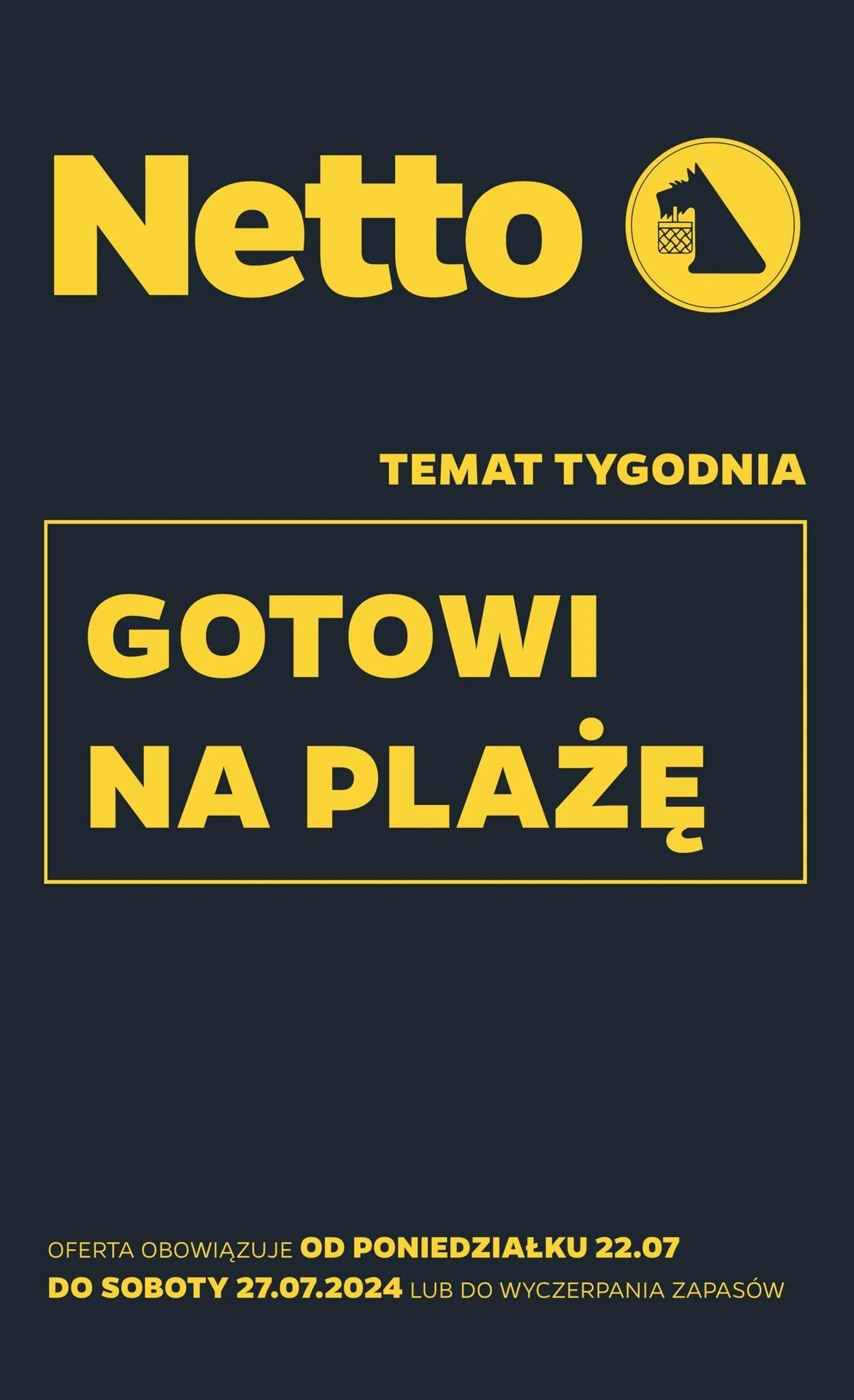 Gazetka Netto Aktualna gazetka od 22 lipca do 27 lipca 2024 - Strona 1