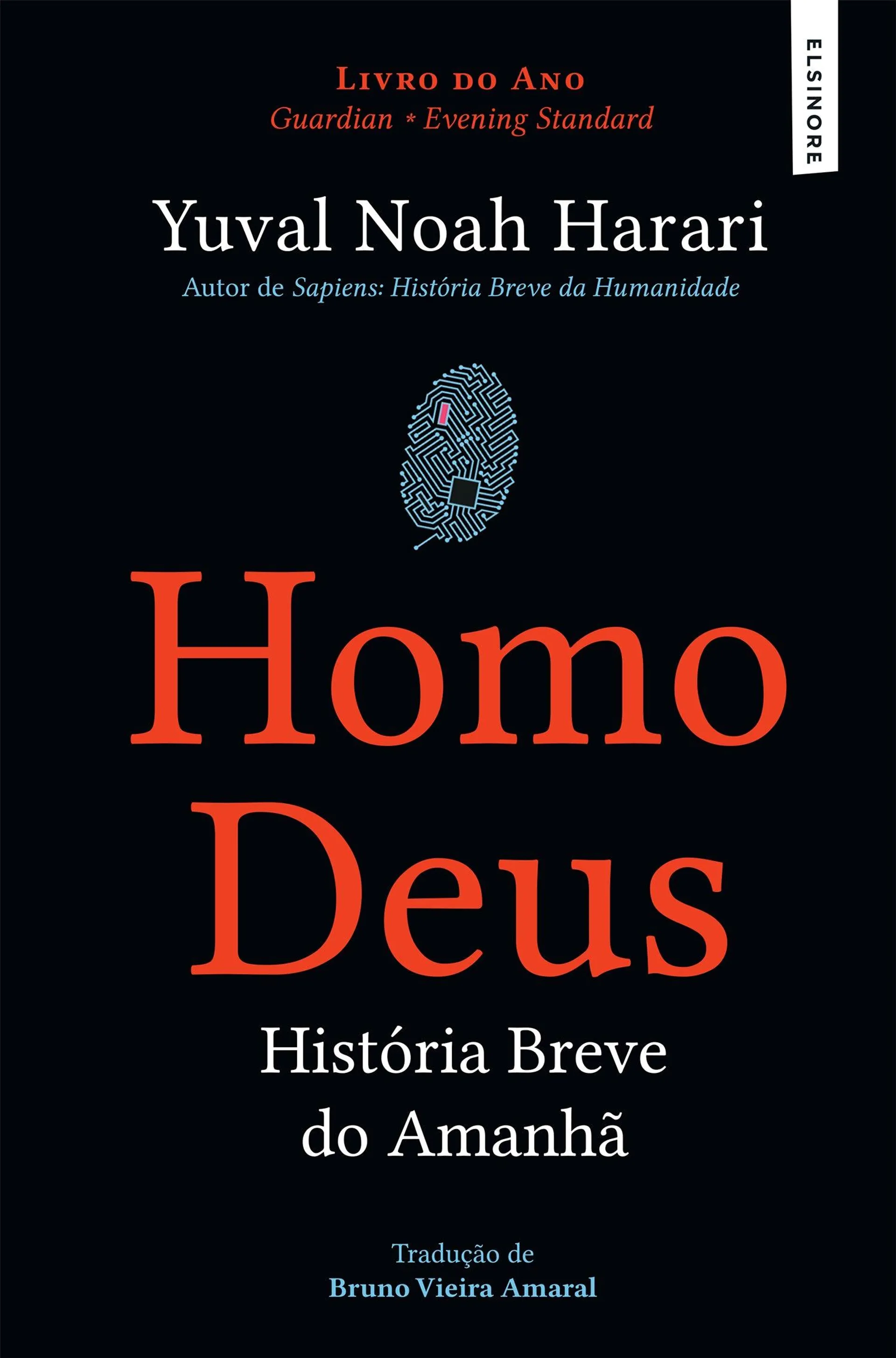 Homo Deus - História Breve do Amanhã de Yuval Noah Harari (13ª Edição)