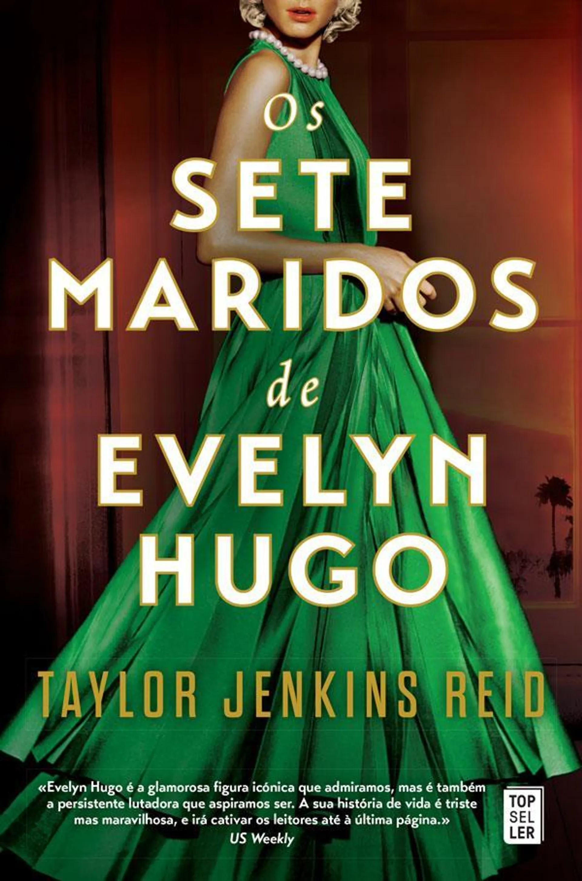 Os Sete Maridos de Evelyn Hugo de Taylor Jenkins Reid