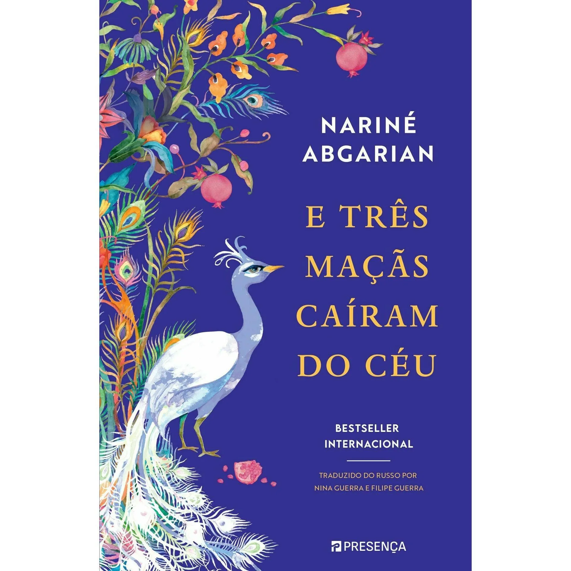 "E Três Maçãs Caíram do Céu" de Narine Abgaryan