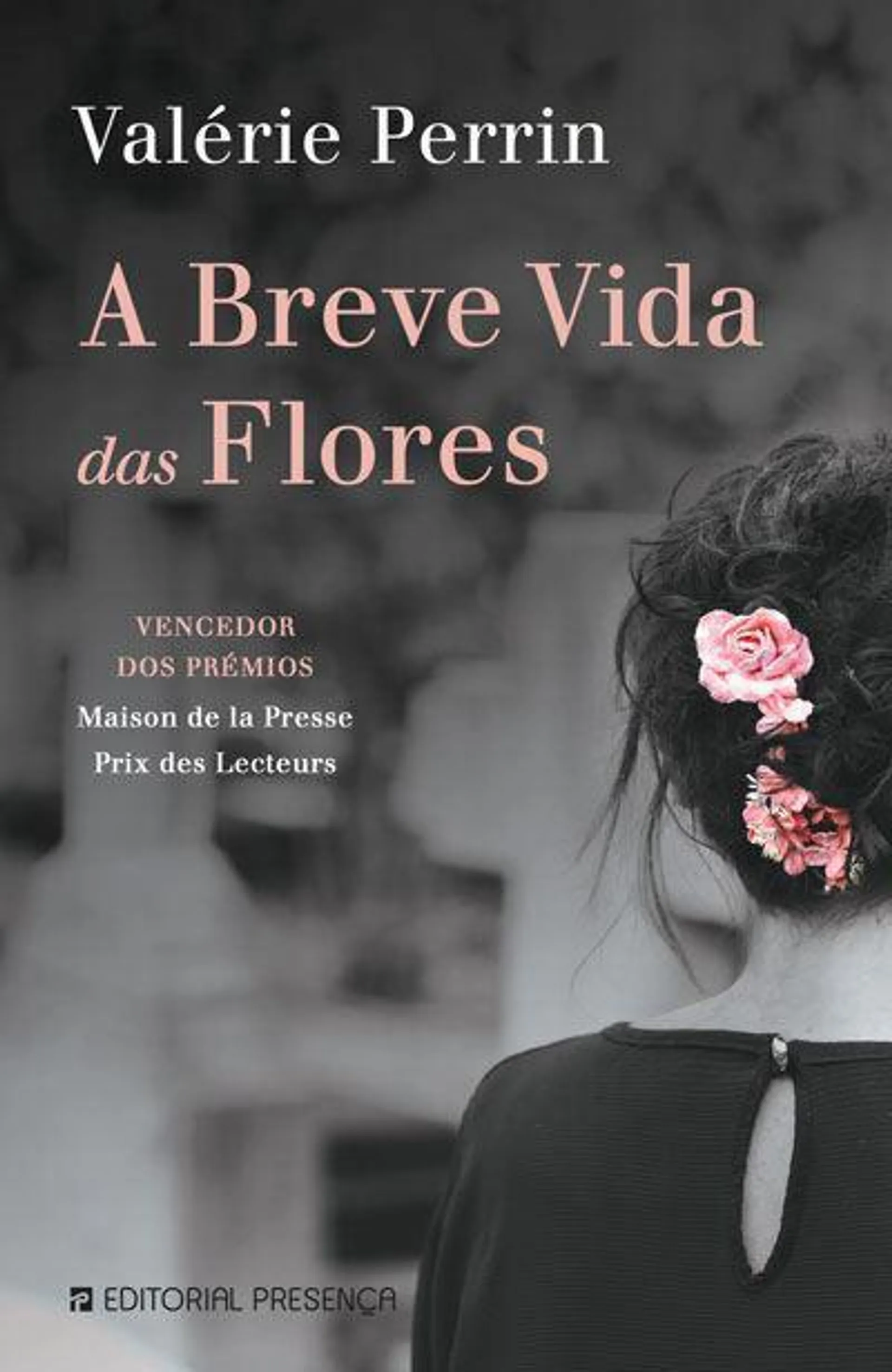 A Breve Vida das Flores de Valérie Perrin