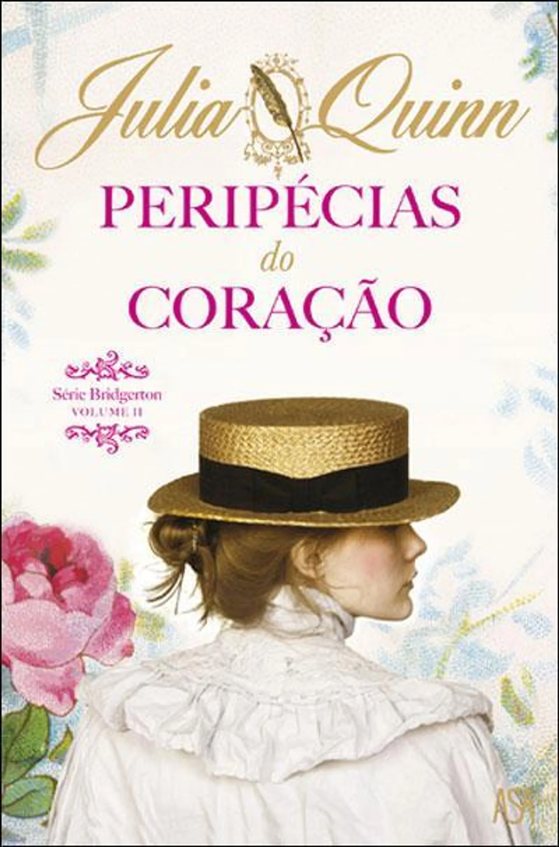 Peripécias do Coração de Julia Quinn Série Bridgerton - Volume II